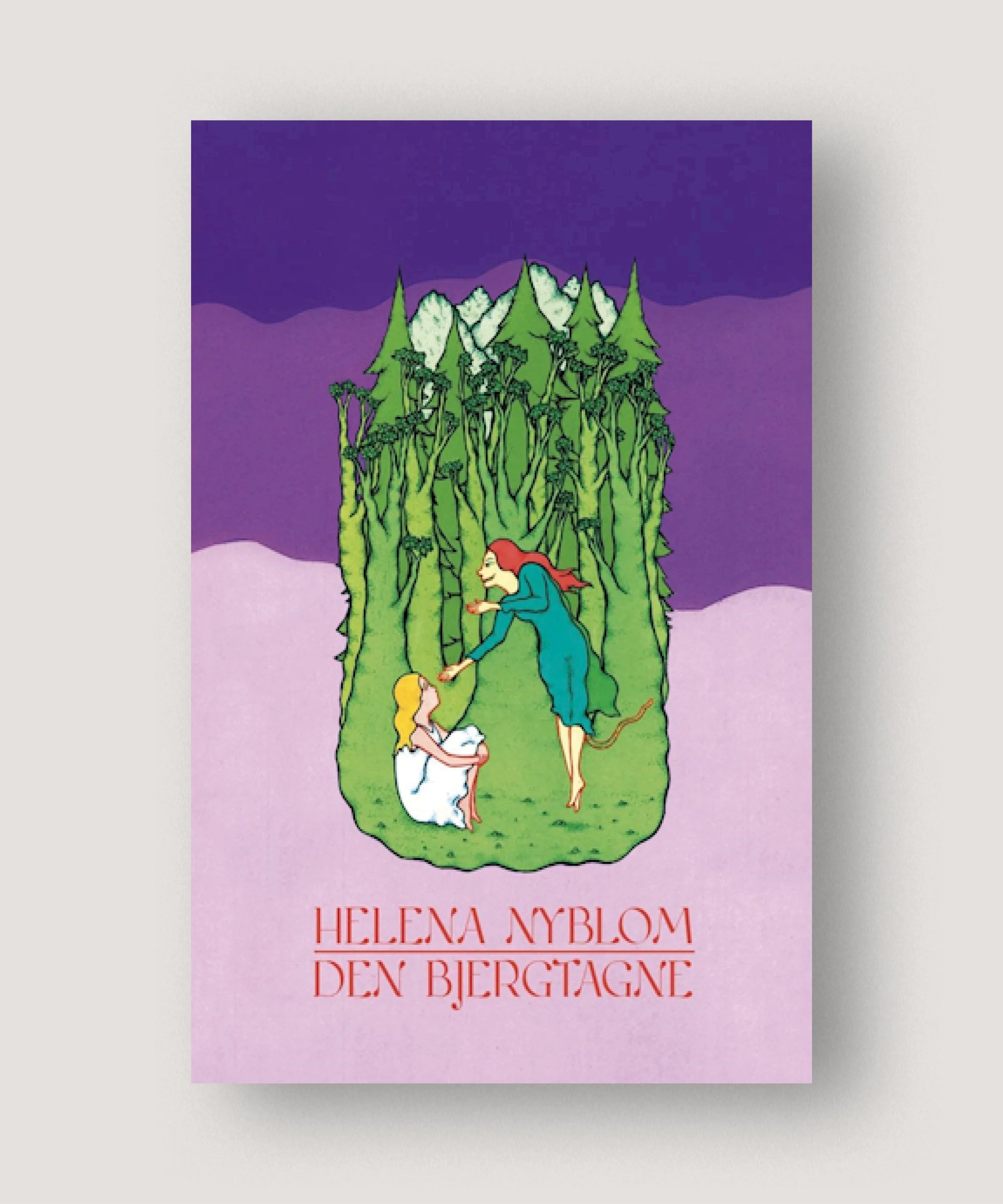 Den bjergtagne – Helena Nyblom