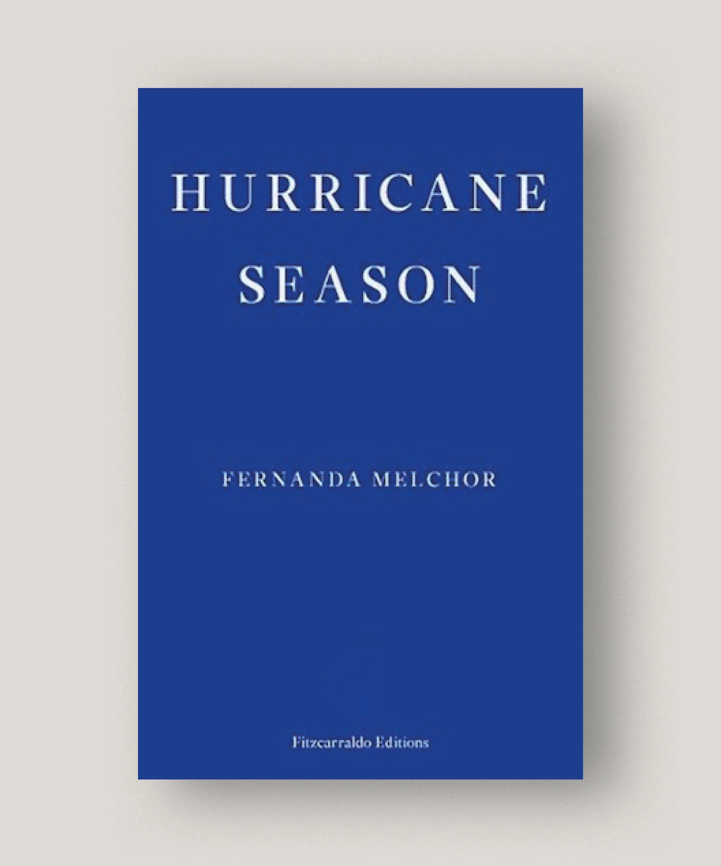 Hurricane Season – Fernanda Melchor