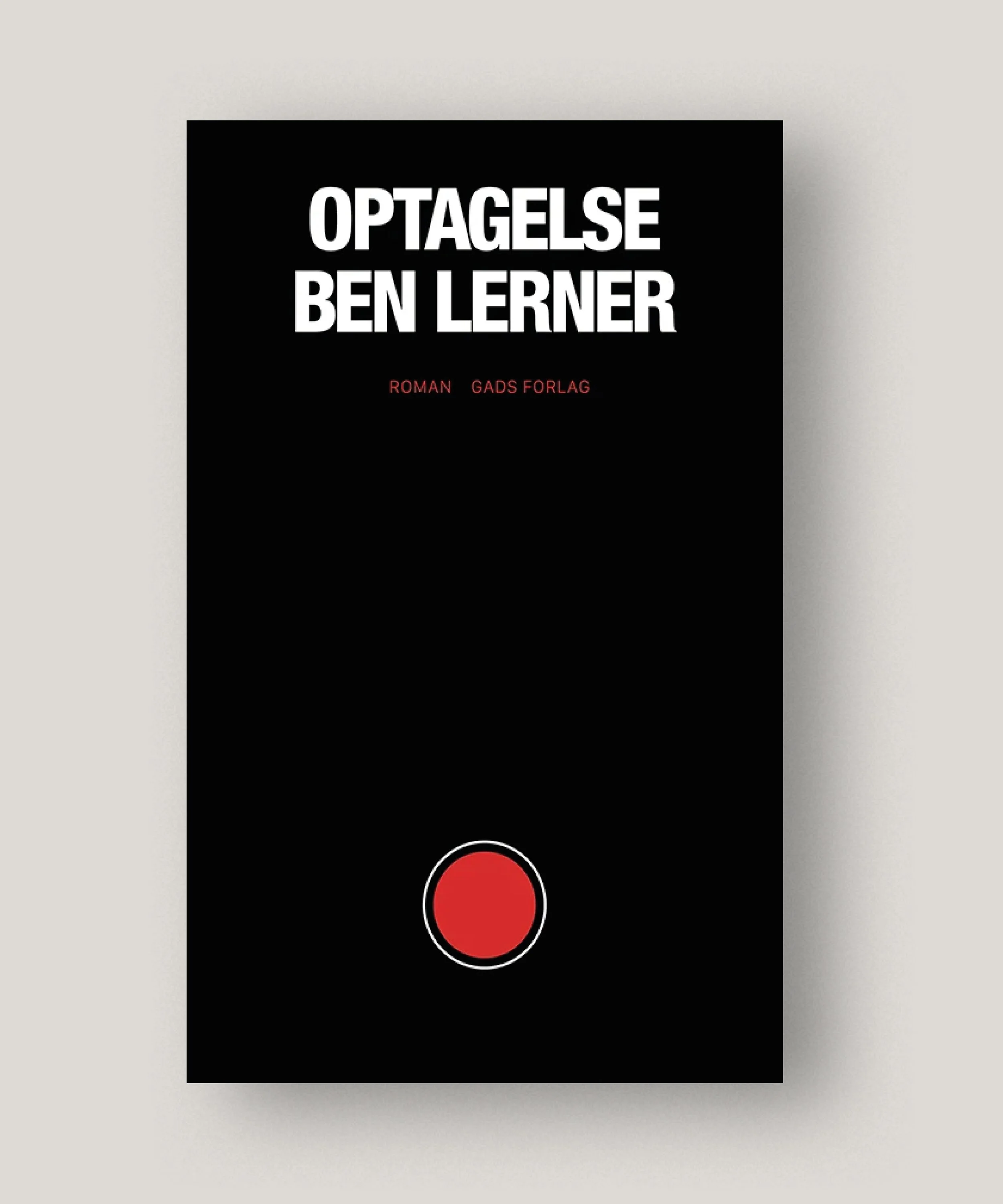 Optagelse – Ben Lerner