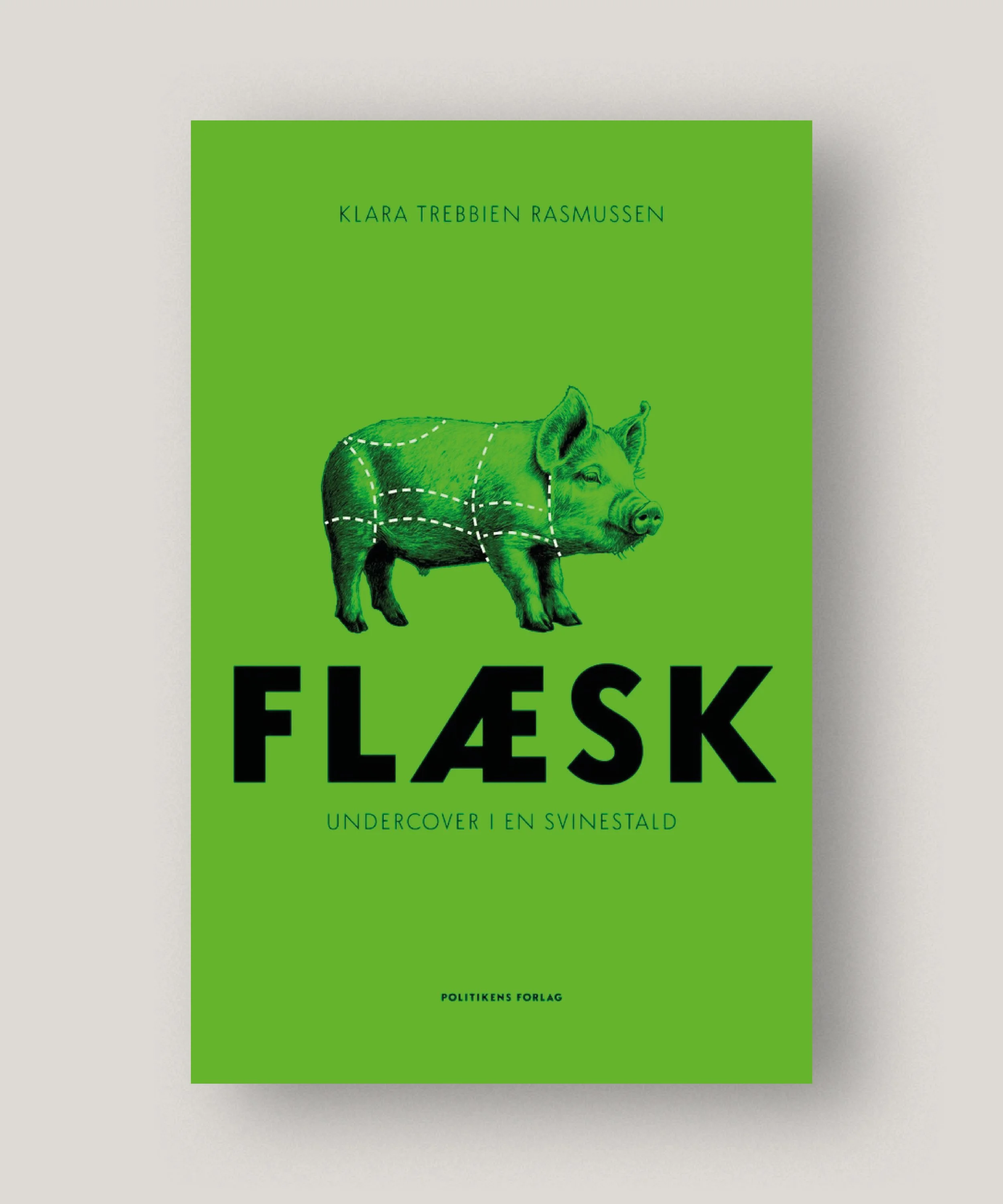 FLÆSK: Undercover i en svinestald – Klara Trebbien Rasmussen