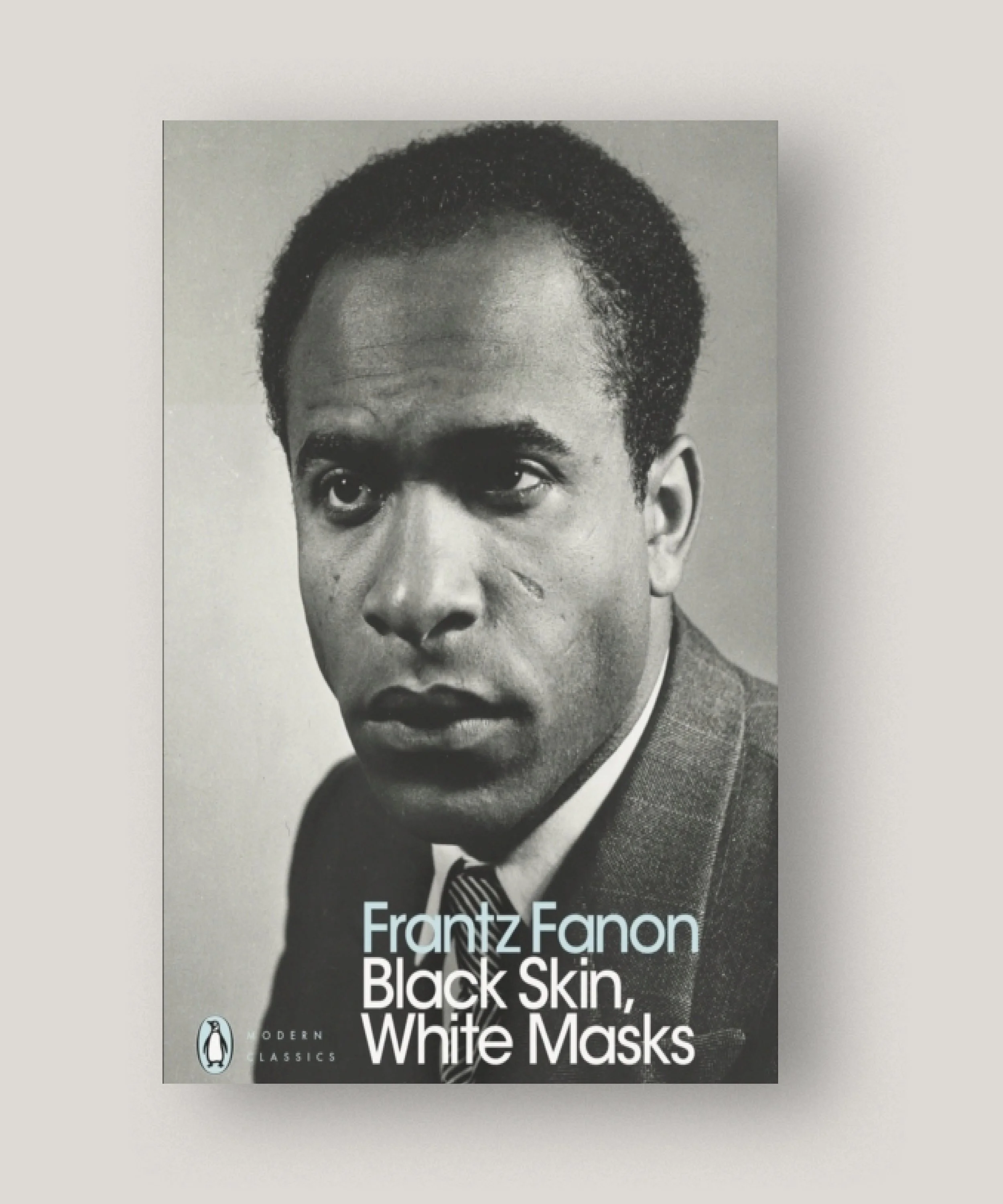 Black Skin, White Masks – Frantz Fanon