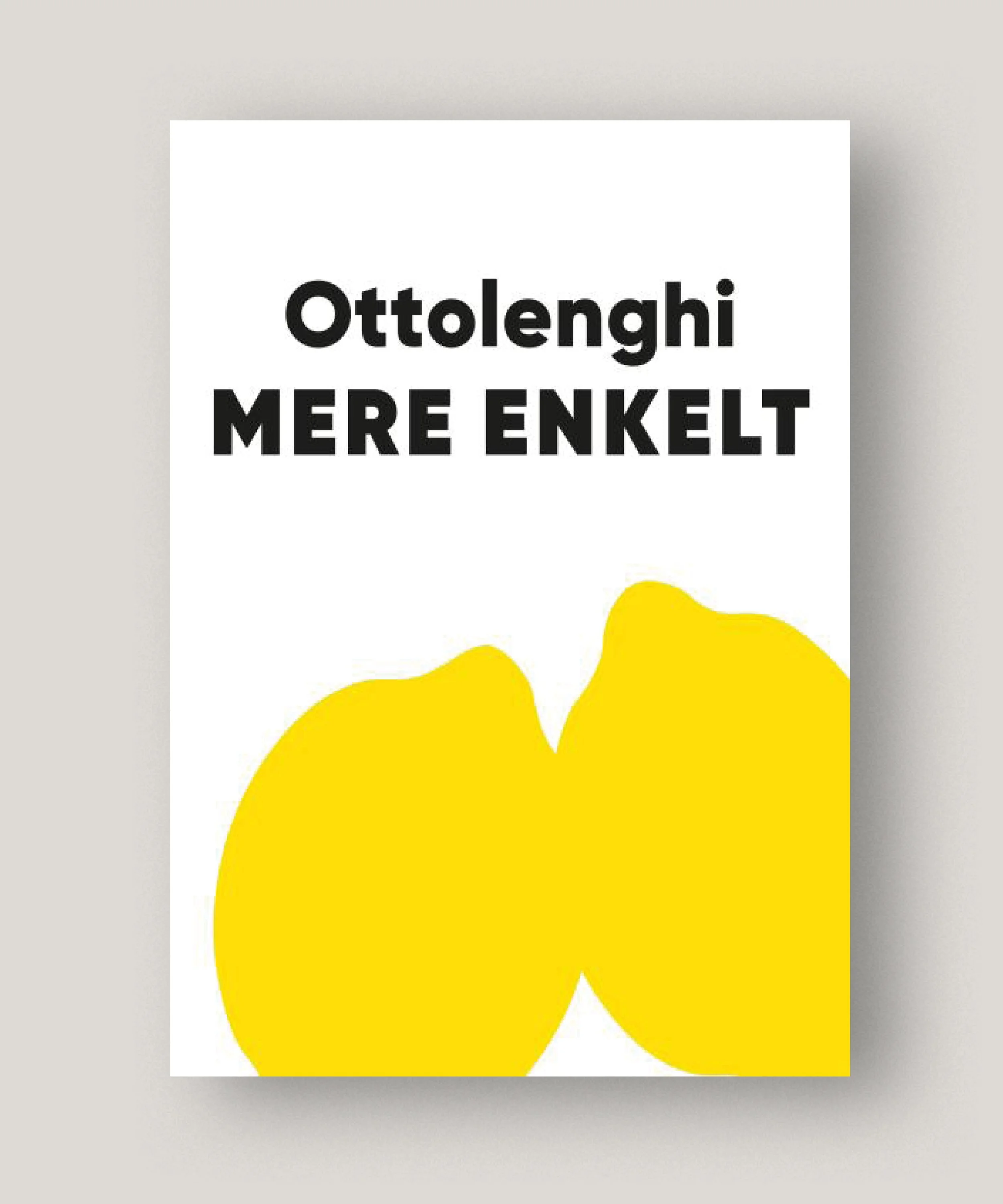 Mere enkelt – Yotam Ottolenghi