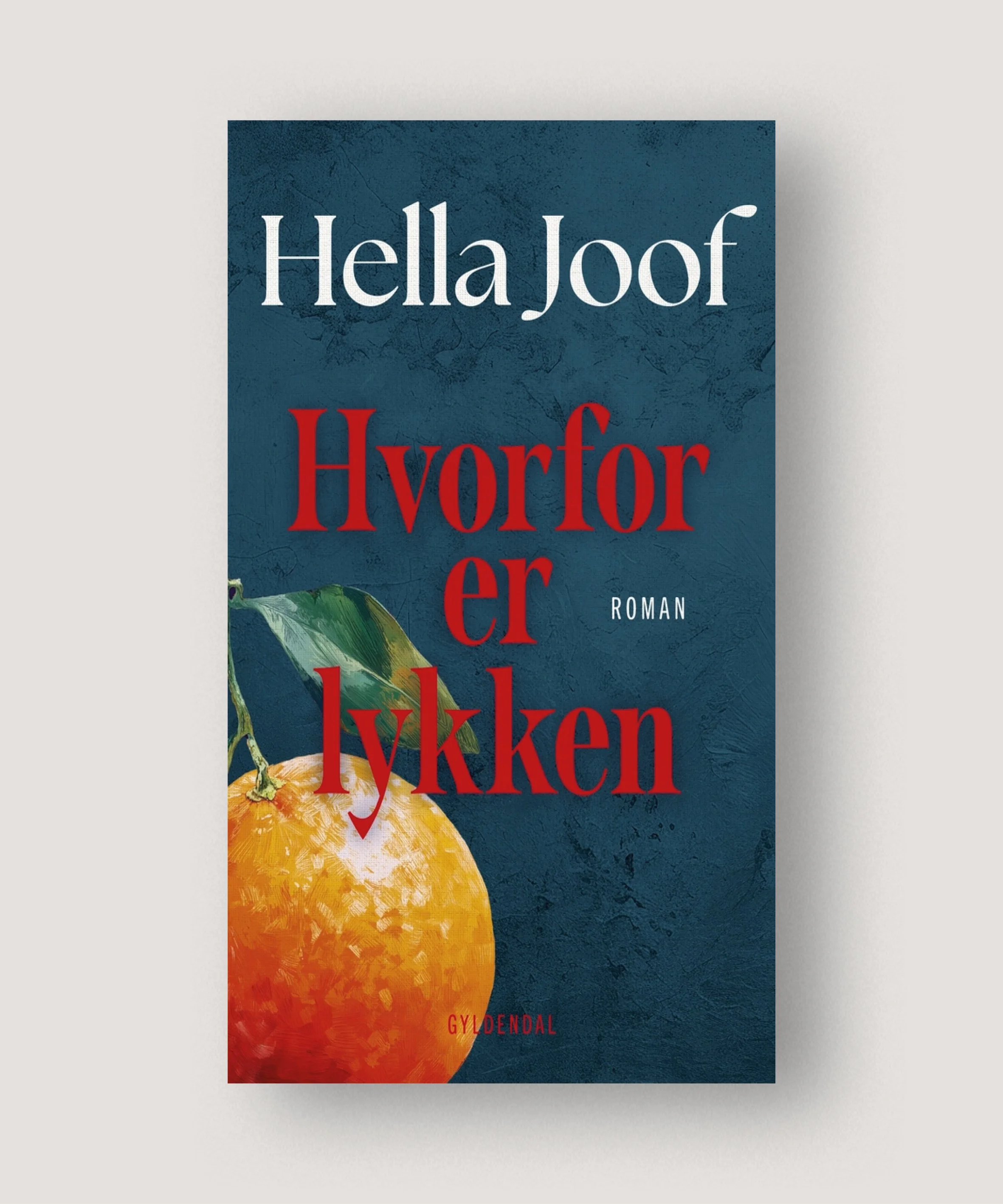 Hvorfor er lykken – Hella Joof