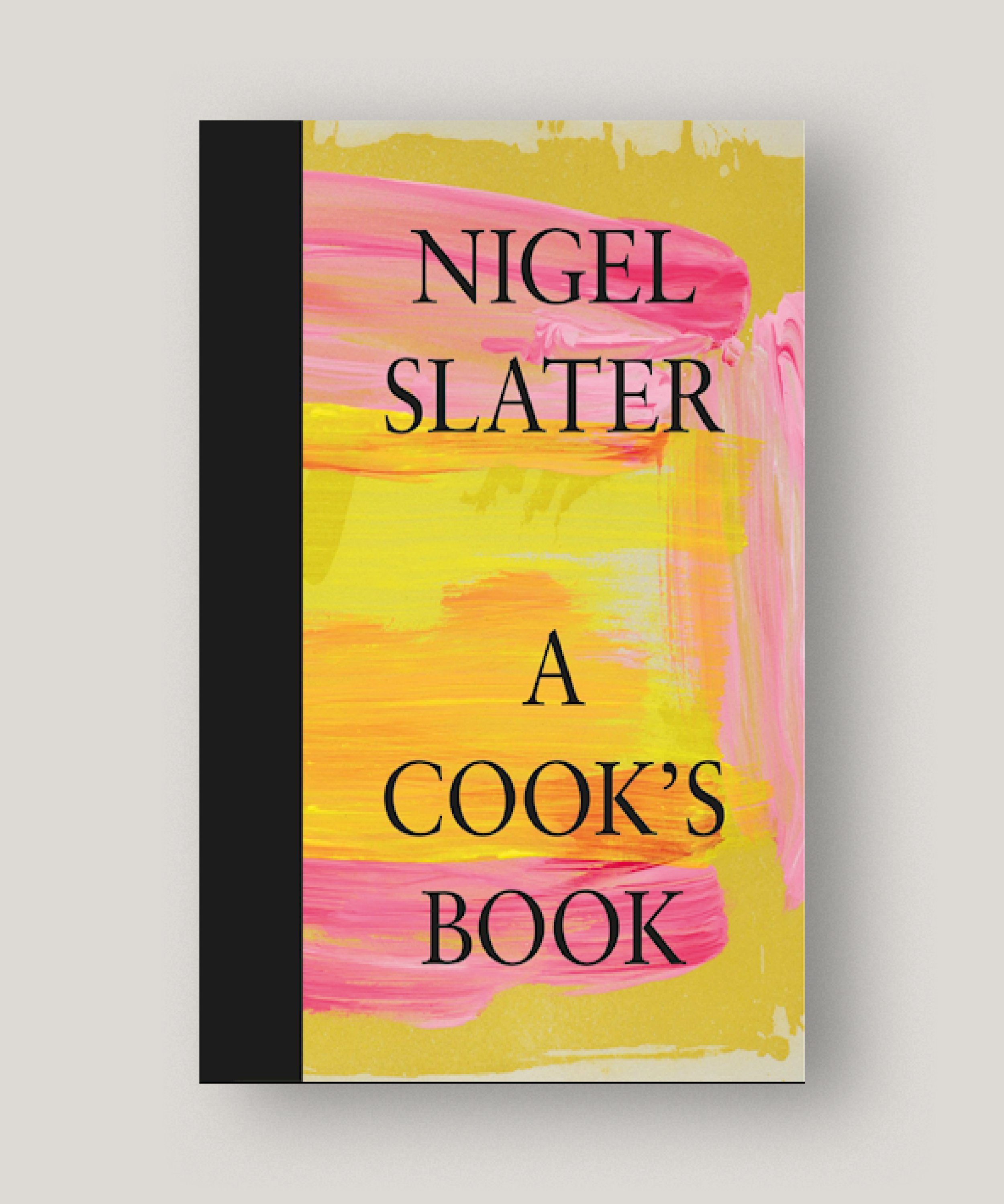 A cook's book – Nigel Slater