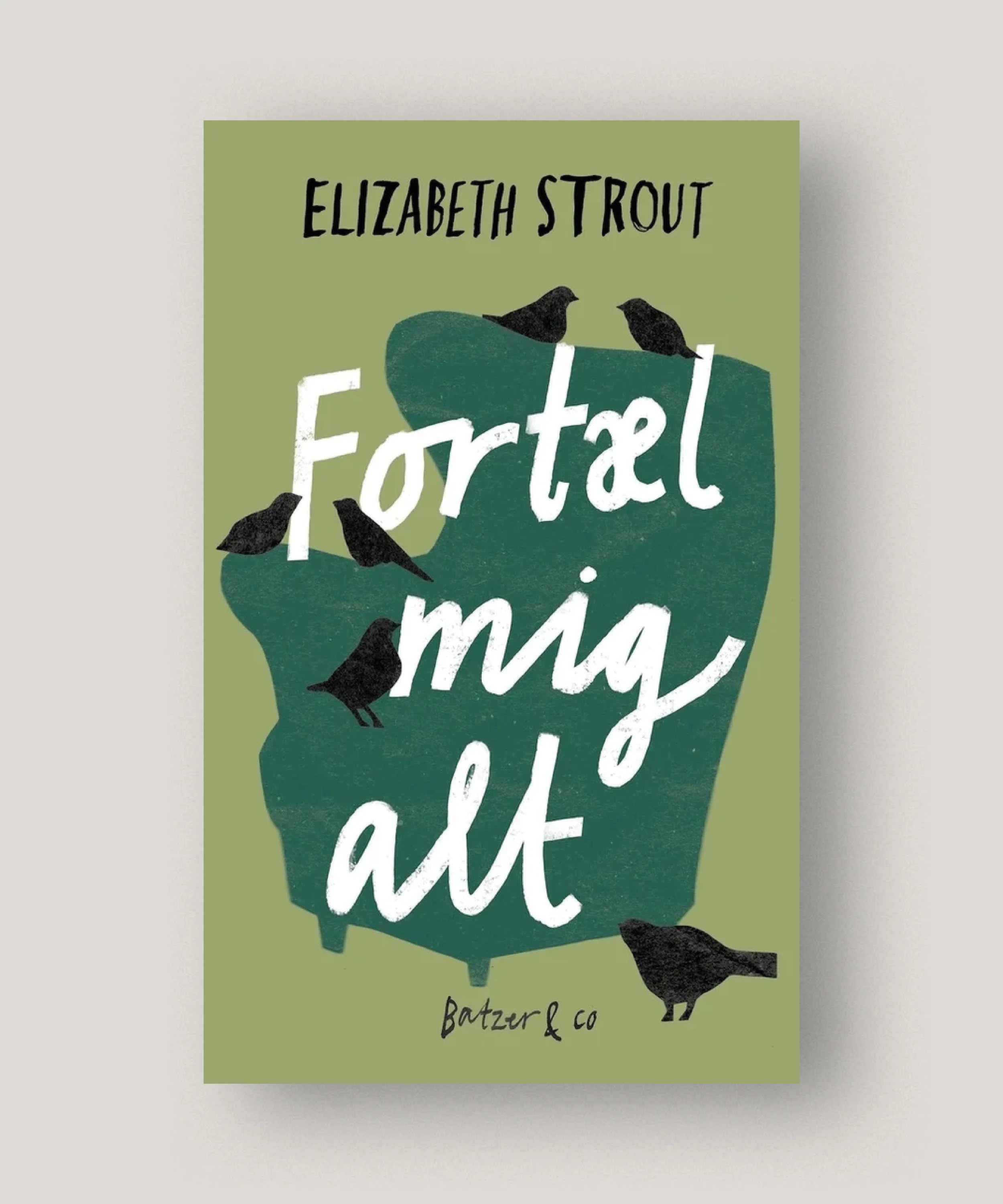 #fortælmigalt#elizabethstrout#tranquebar.jpg