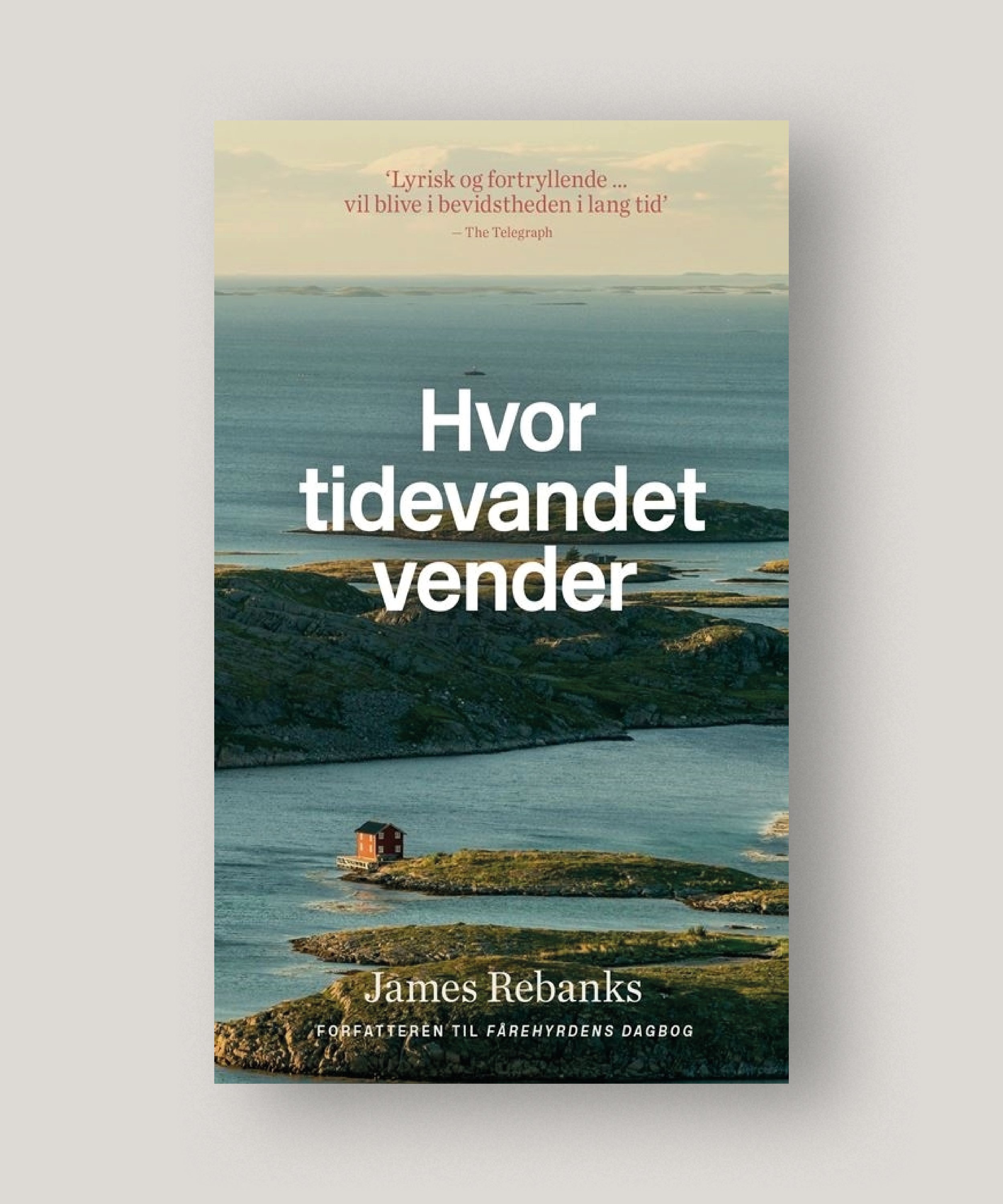 Hvor tidevandet vender – James Rebanks