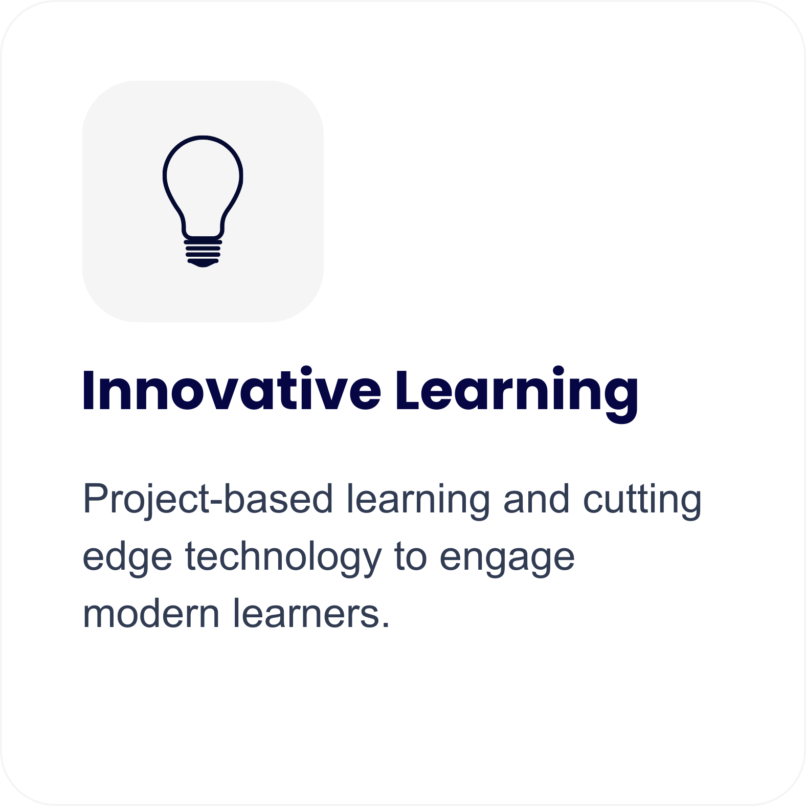 A digital graphic featuring a lightbulb icon and the text 'Innovative Learning'; description of project-based learning and cutting-edge technology for modern education.