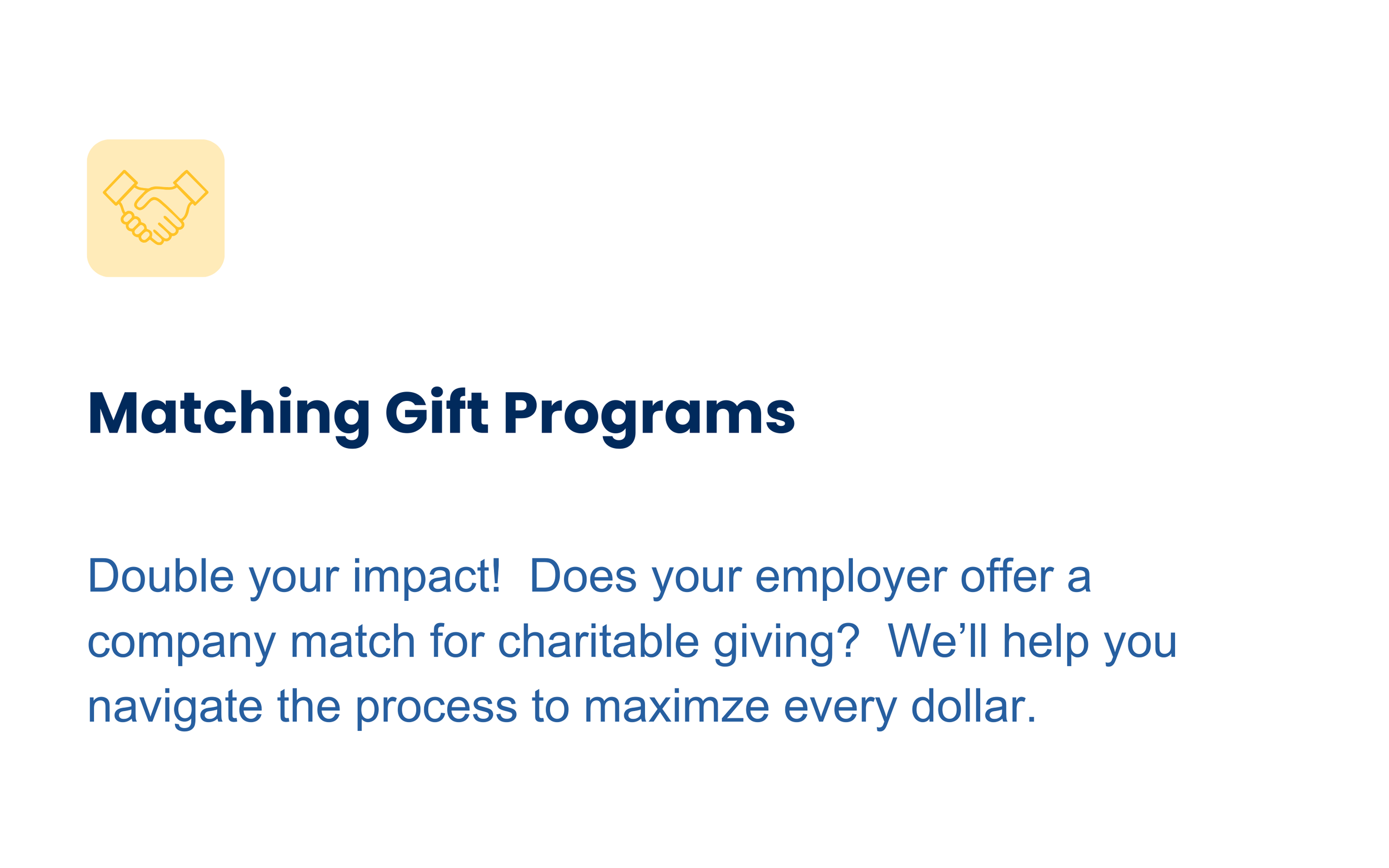 Information about matching gift programs, encouraging double impact and company matching for charitable giving.