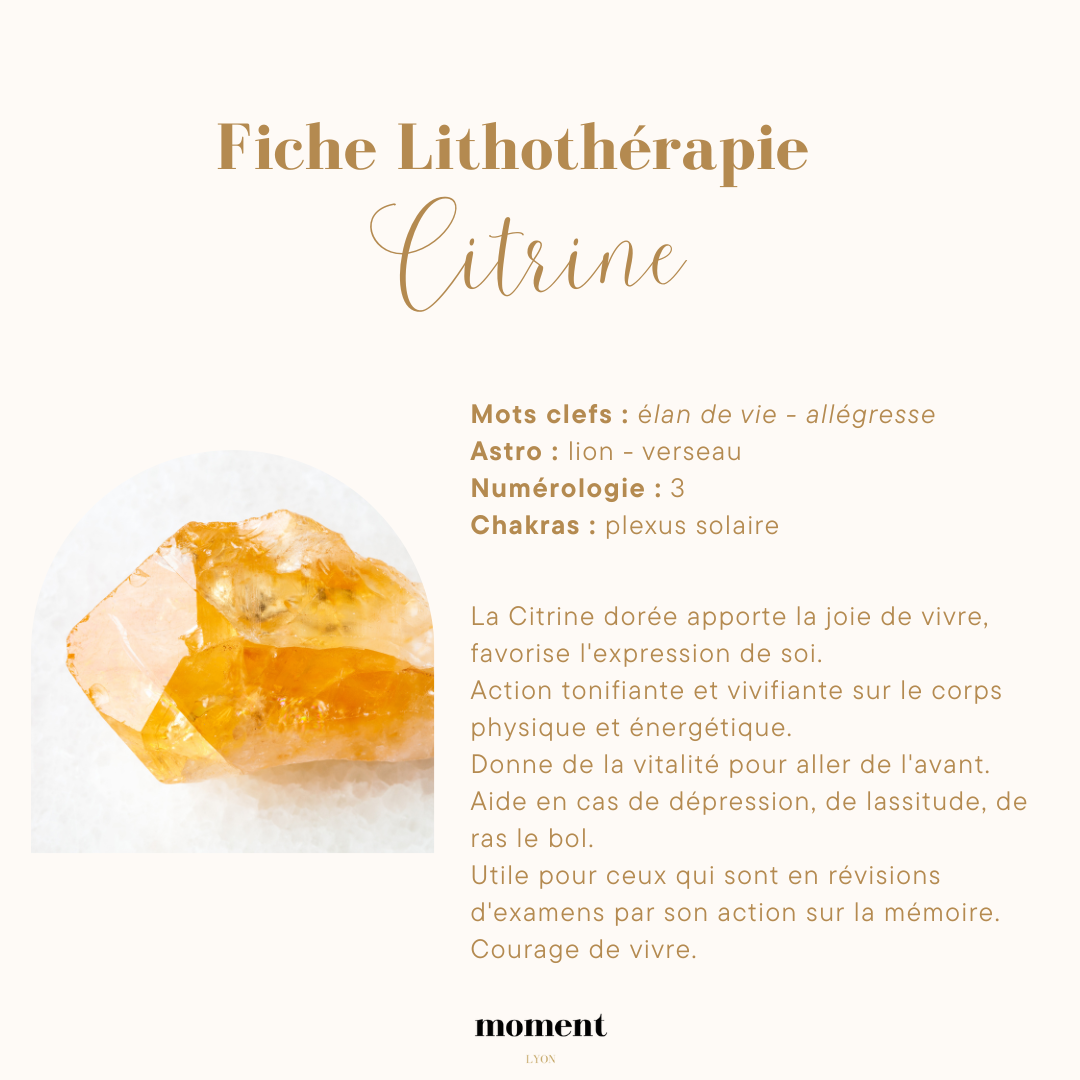 Fiche de lithothérapie sur la citrine, avec une image de la pierre. Contient des mots clés, signes astrologiques, numérologie et chakras associés. Décrit les bienfaits de la citrine : joie de vivre, expression de soi, vitalité, aide face à la dépress