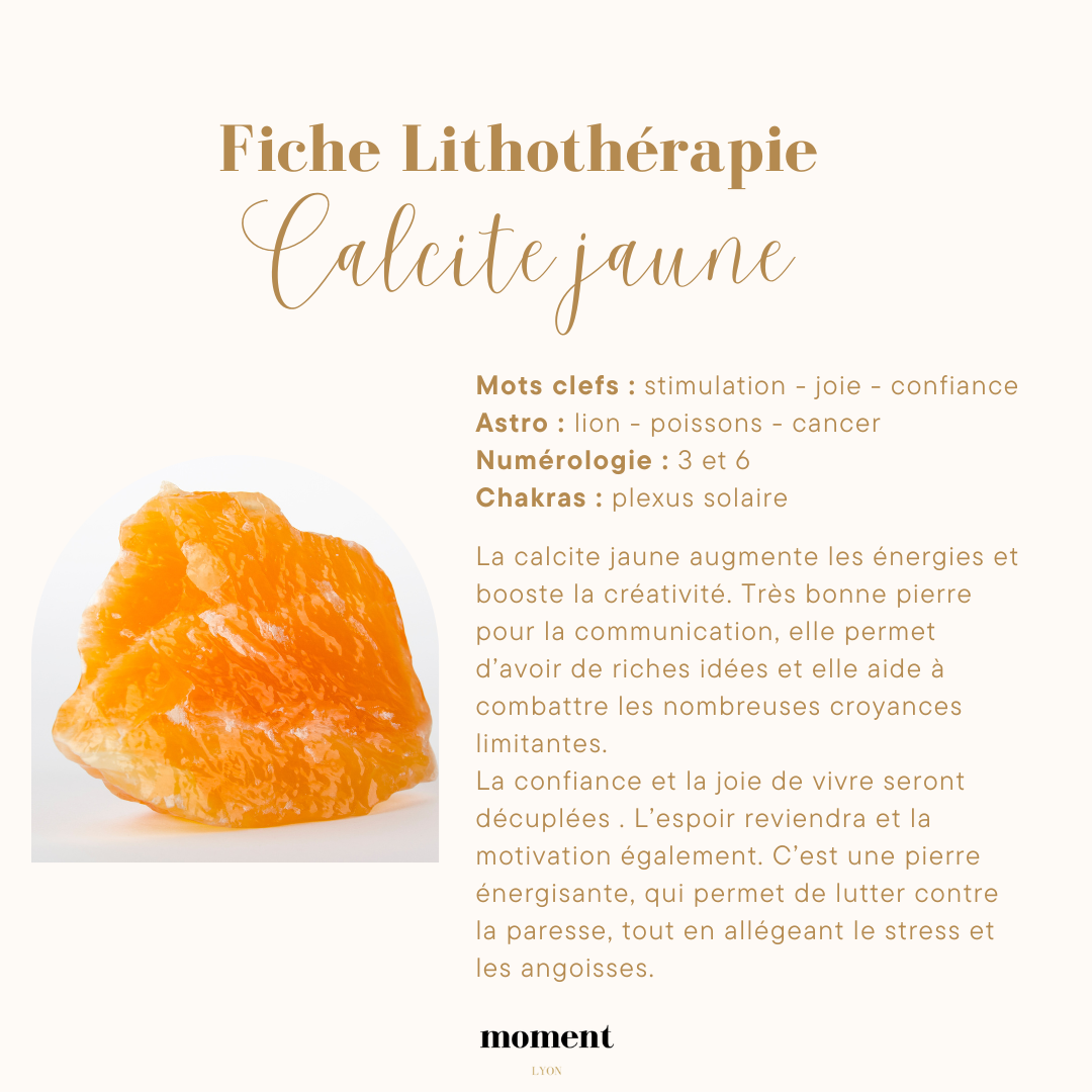 Une fiche d'information sur la calcite jaune en lithothérapie, mentionnant ses bienfaits comme stimulation, joie, et confiance. Références astrologiques aux signes du lion, poissons, et cancer, avec des liens aux chakras du plexus solaire. Numérologi