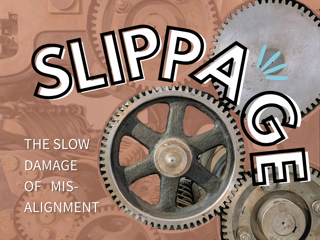 Slippage