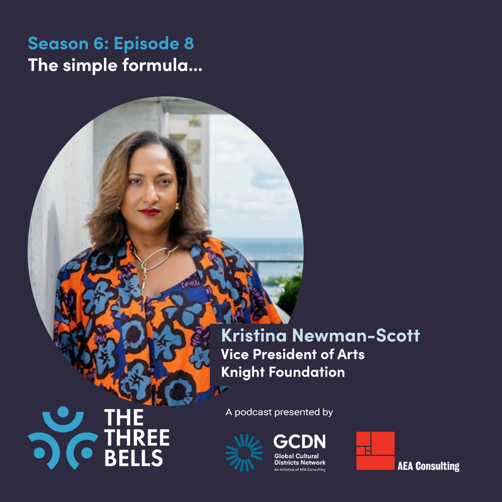 S6:E8 The simple formula… Kristina Newman-Scott, VP of Arts, Knight Foundation