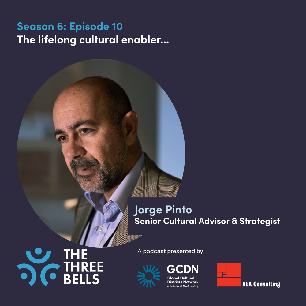 S6:E10 The lifelong cultural enabler… Jorge Pinto, Senior Cultural Advisor &amp; Strategist