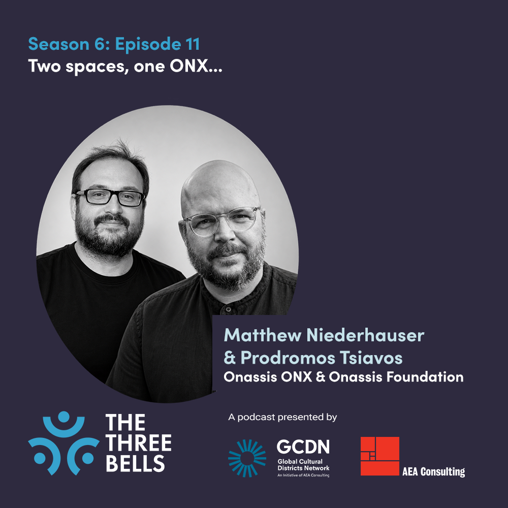 S6:E11 Two spaces, one ONX... Matthew Niederhauser, Onassis ONX &amp; Prodromos Tsiavos, Onassis Foundation