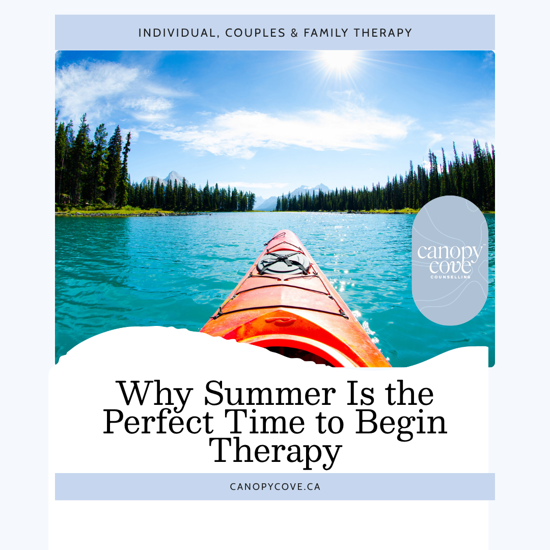 Why Summer Is the Perfect Time to Begin Therapy