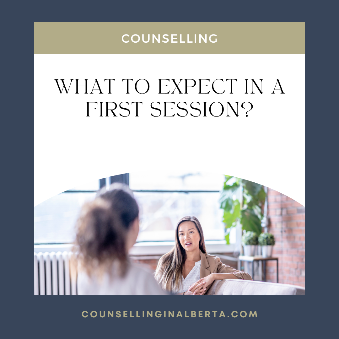 Counselling Alberta| What to Expect in a First Session| Williamson ...