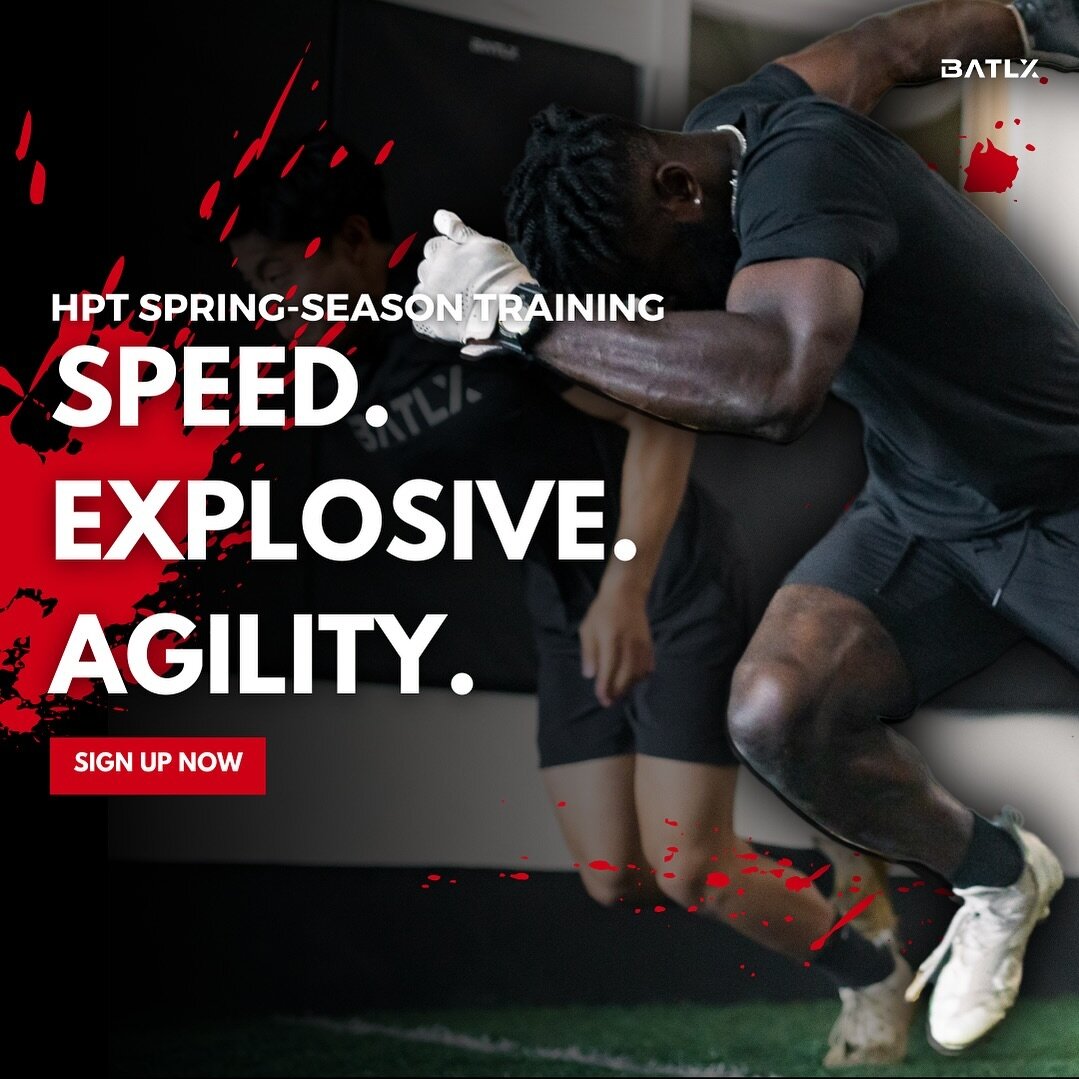 🔥🏈 Elevate Your Game with High Performance Training Spring-Season! 🌟 

Get ready to elevate your game with BATLX&rsquo;s HPT Spring-Season program! As we shift our focus to speed, explosiveness, and agility &ndash; the ultimate game-changers on th