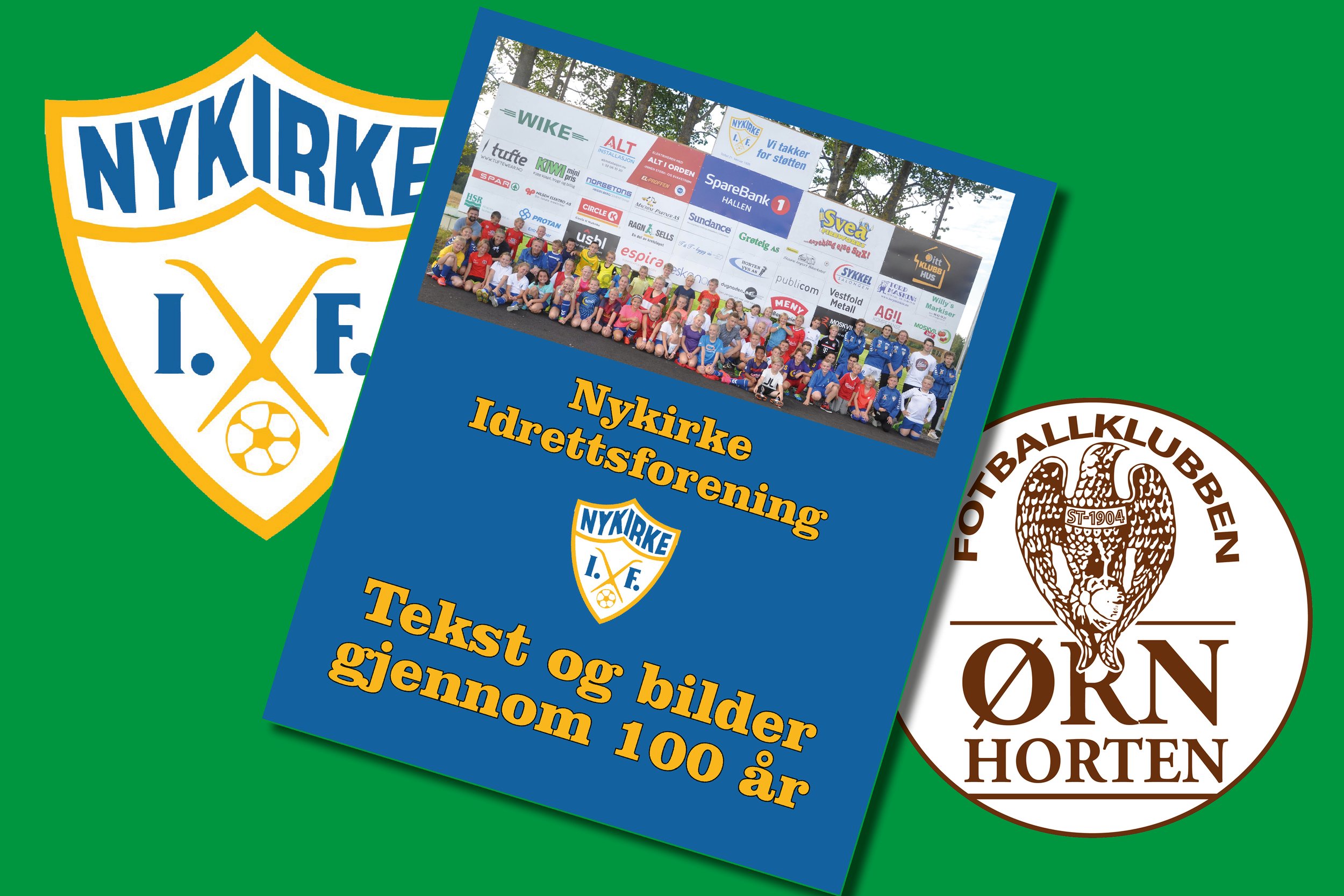 Vi gratulerer Nykirke IF – 100 år