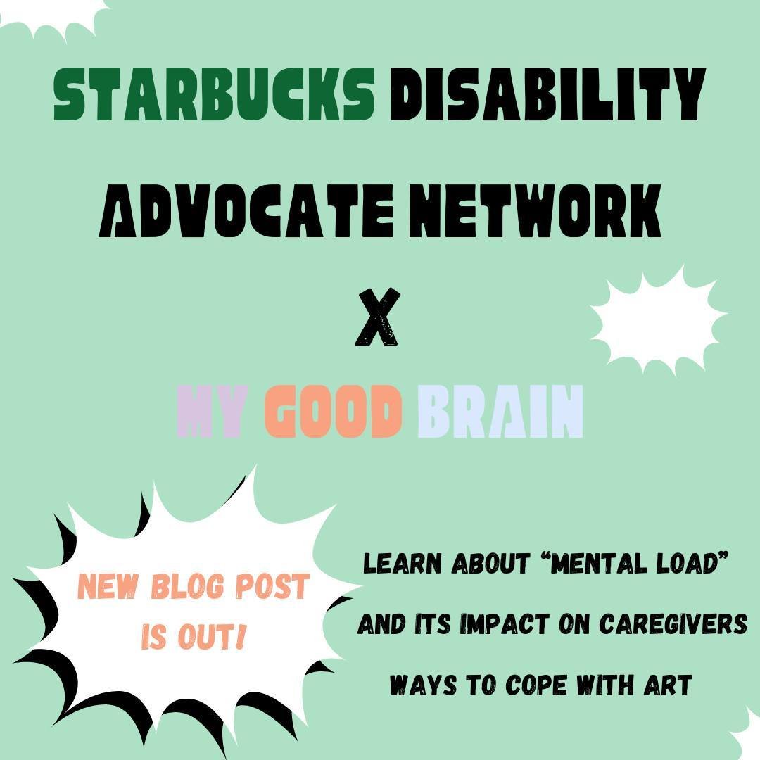 CHECK OUT ⚡  our new edition of My Good Brain blogs where we talk about the concept of mental load as well as our collaboration with starbucks disability advocate network!! ~ written by our lovely volunteer kellan ⭐