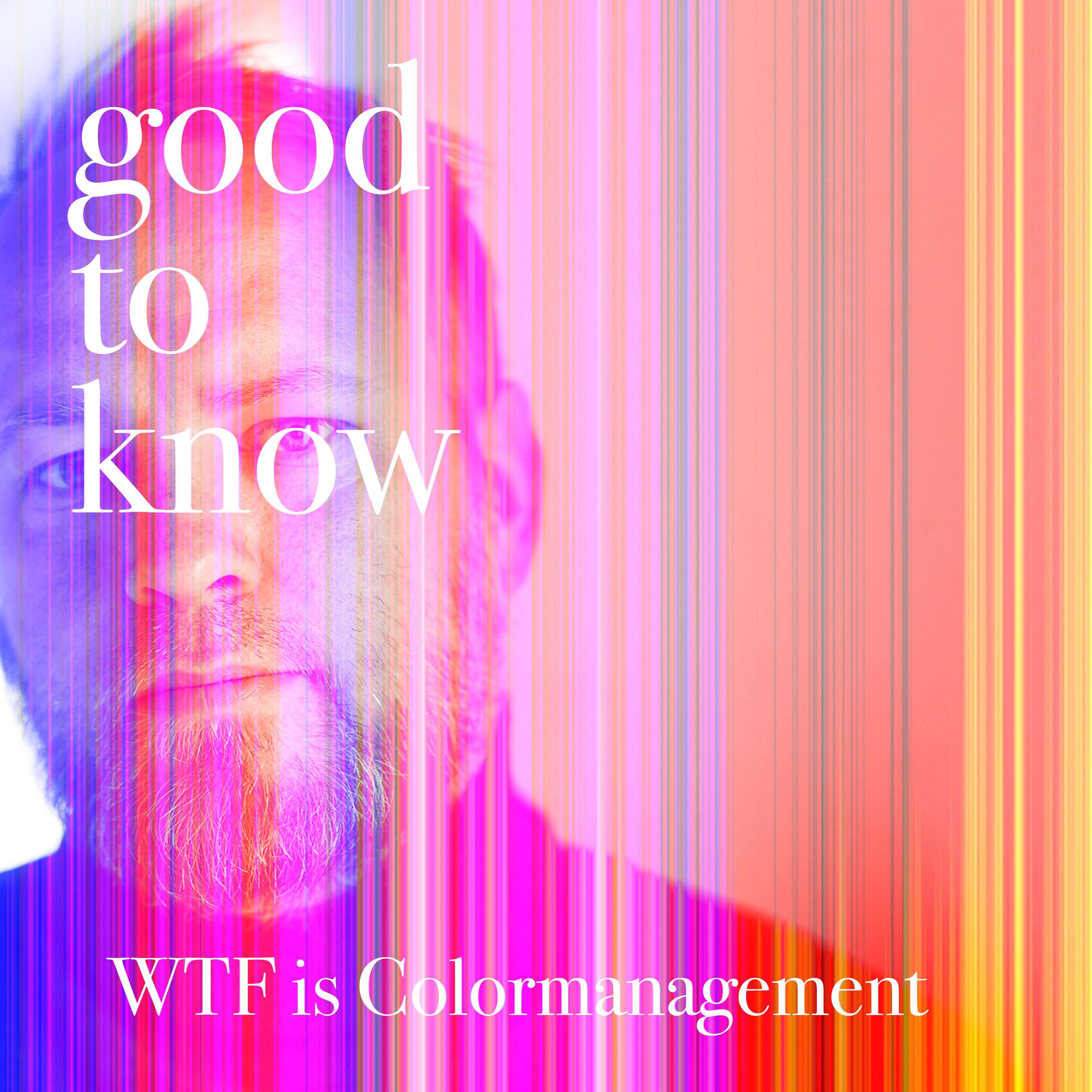 Was ist Colormanagement und warum es in unserer digitalen Welt so schlecht funktioniert