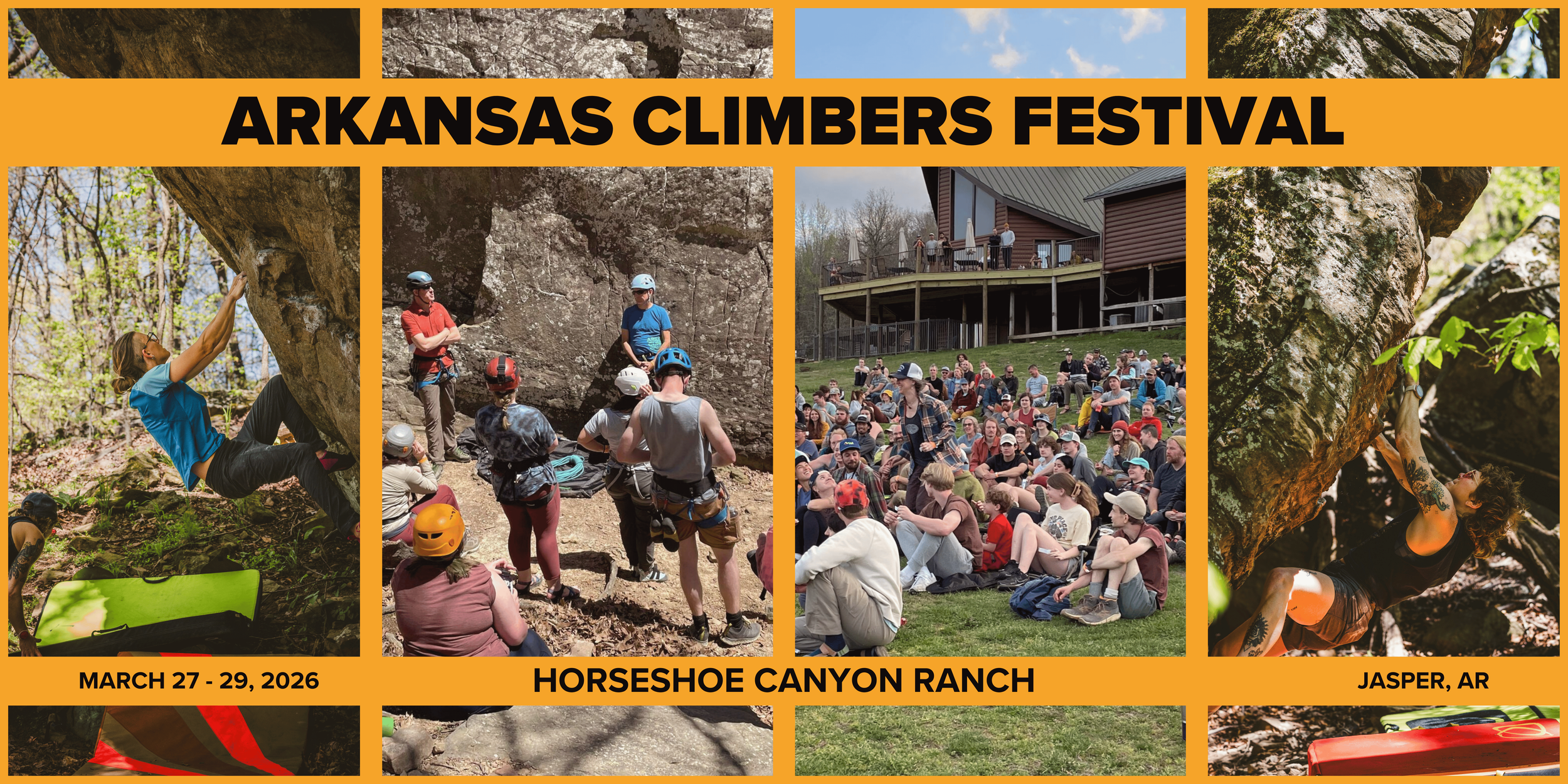 Event poster for the Arkansas Climbers Festival held from March 27 to 29, 2026 at Horseshoe Canyon Ranch in Jasper, Arkansas. The poster features images of rock climbers, a group of people sitting outdoors, and climbers on a rock face, with a background of trees, rocks, and a blue sky.