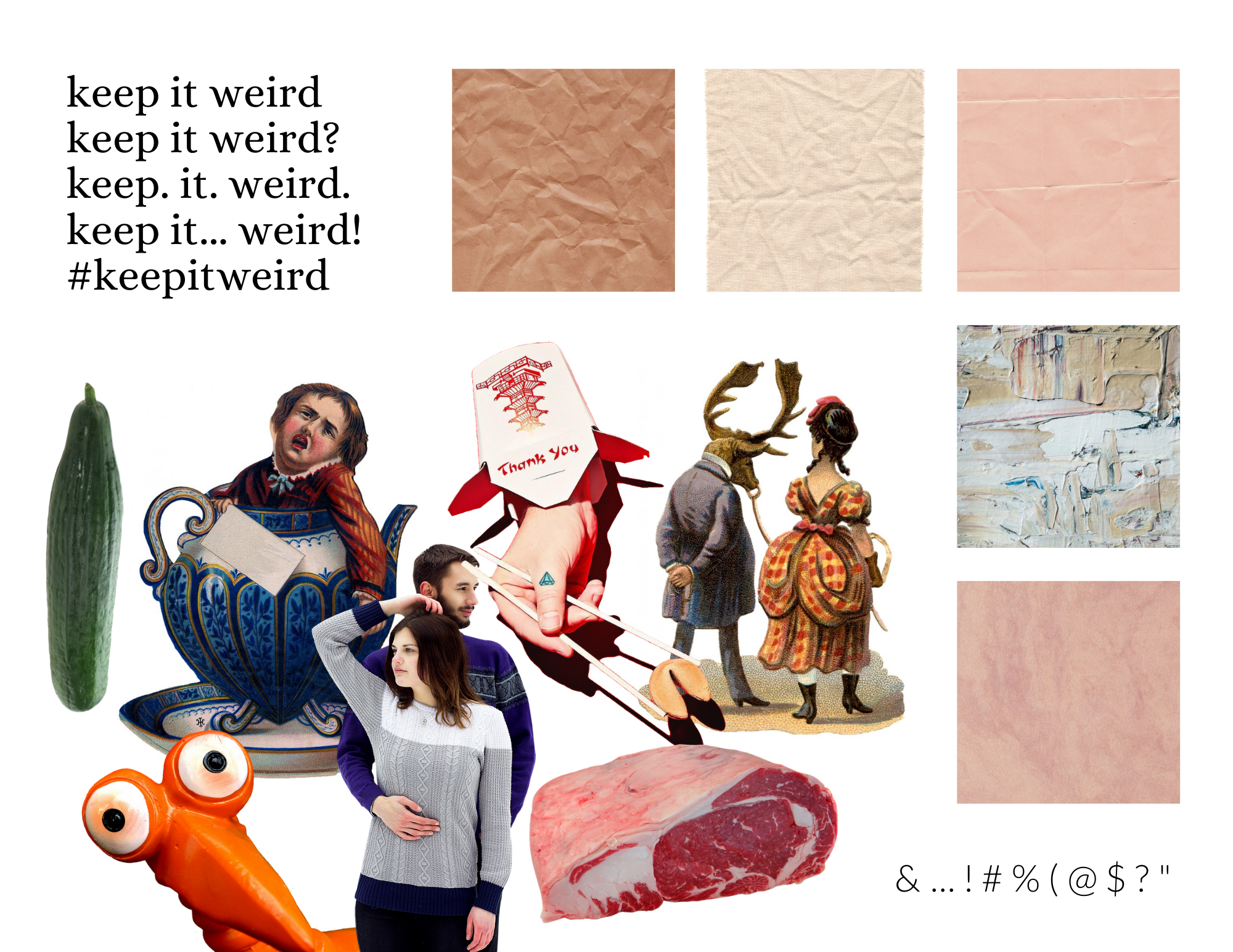 keep. it. weird..png