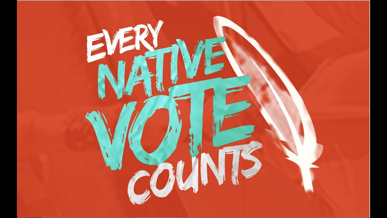 Every Native Vote Counts