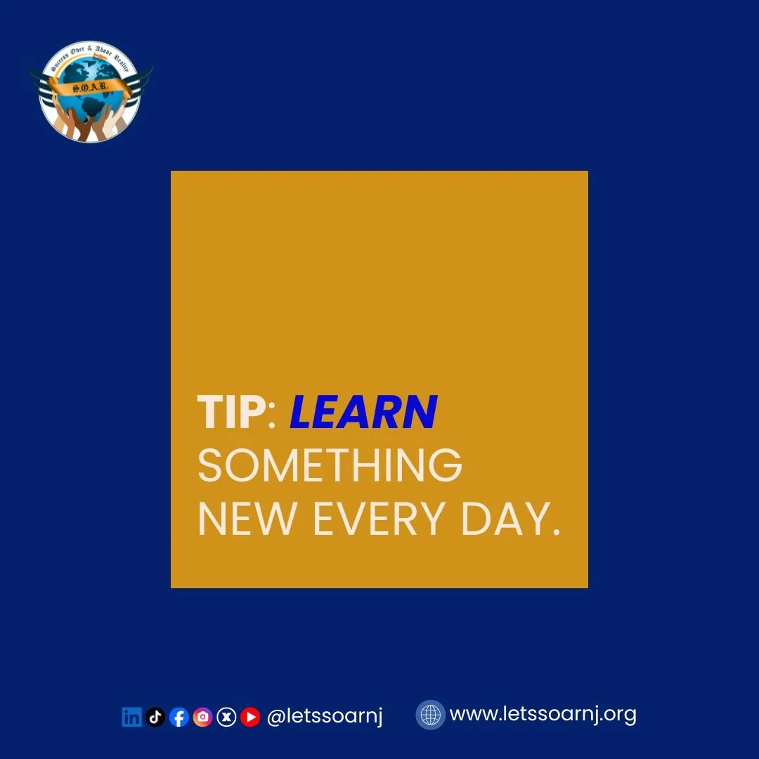 𝐓𝐢𝐩 𝐨𝐟 𝐭𝐡𝐞 𝐃𝐚𝐲 💡
Learn something new every day. Stay curious, stay growing.

📩 Send us a DM or email us directly for more information, or visit our website to learn more about all our programs.
info@letssoarnj.org | www.letssoarnj.org

#