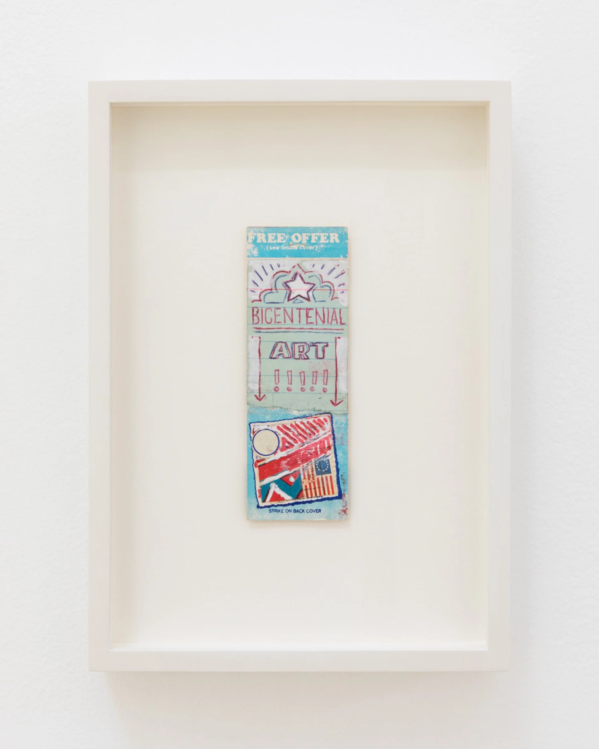 Bicentenial Art!!!!!, 1975. Mixed media, 4 1/4 x 1 1/2 in (10.9 x 3.8 cm) Framed: 6 x 8 1/2 in ( 15.2 x 21.6 cm)