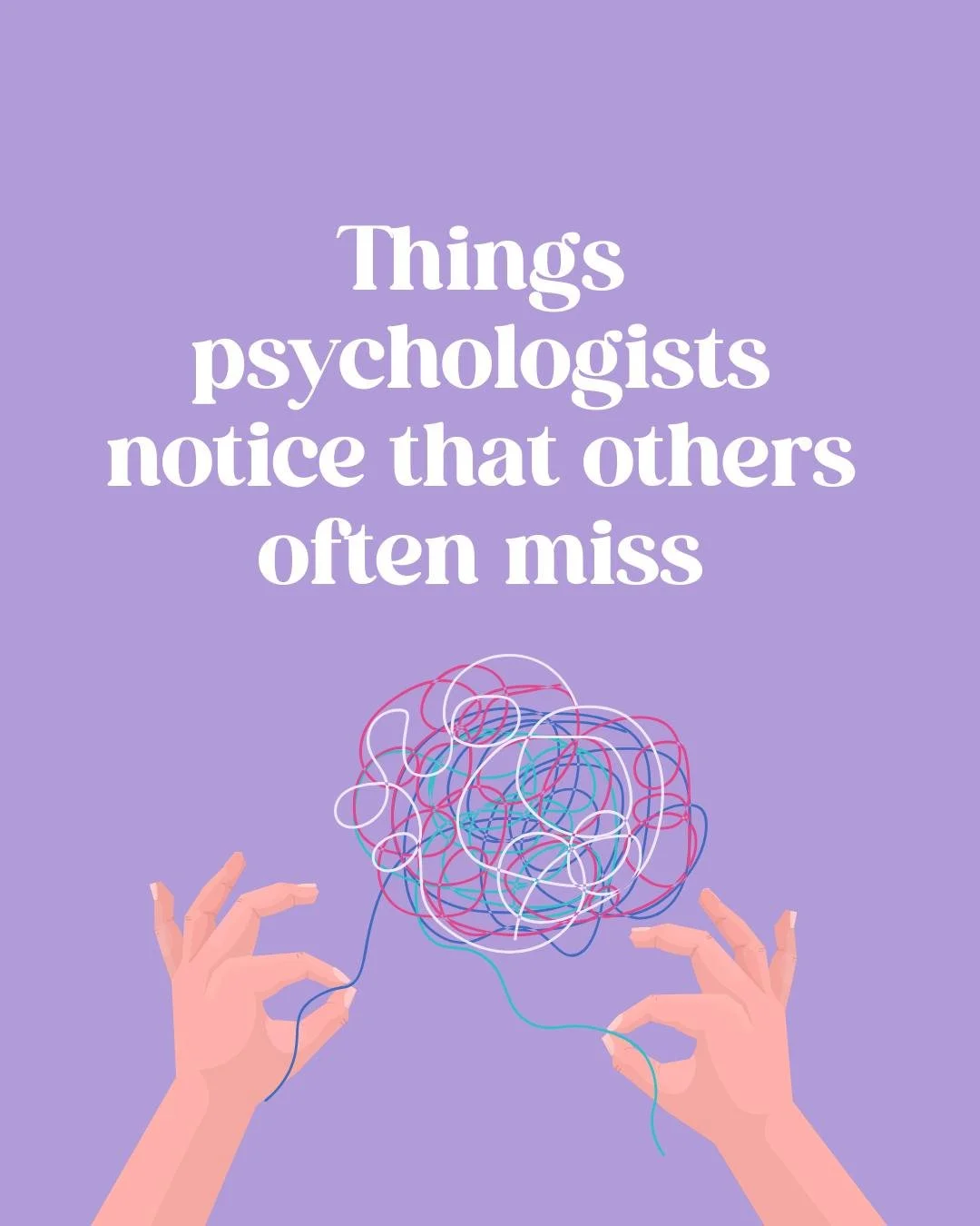 Psychologists are trained to listen beyond what&rsquo;s being said. Often, it&rsquo;s the quieter cues that reveal the most &mdash; a pause, a shift in energy, a phrase used repeatedly, or tension held in the body.

These signs aren&rsquo;t flaws or 