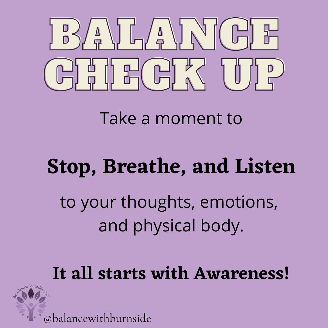 Many of you have shared with me through my blog page things you do to re-balance yourself, which I love.  However, many people fail to notice that they are out of balance. Before we can reset and balance ourselves we need to become aware of what is o