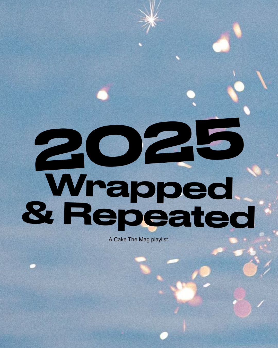 Songs We Had on Repeat in 2025