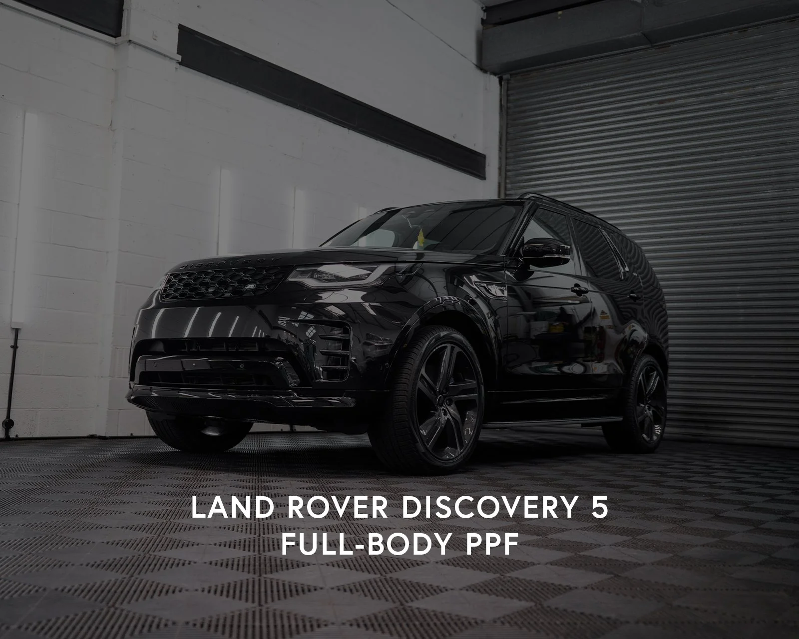 Land Rovery Discovery Disco 5 full-body gloss paint protection film PPF installation