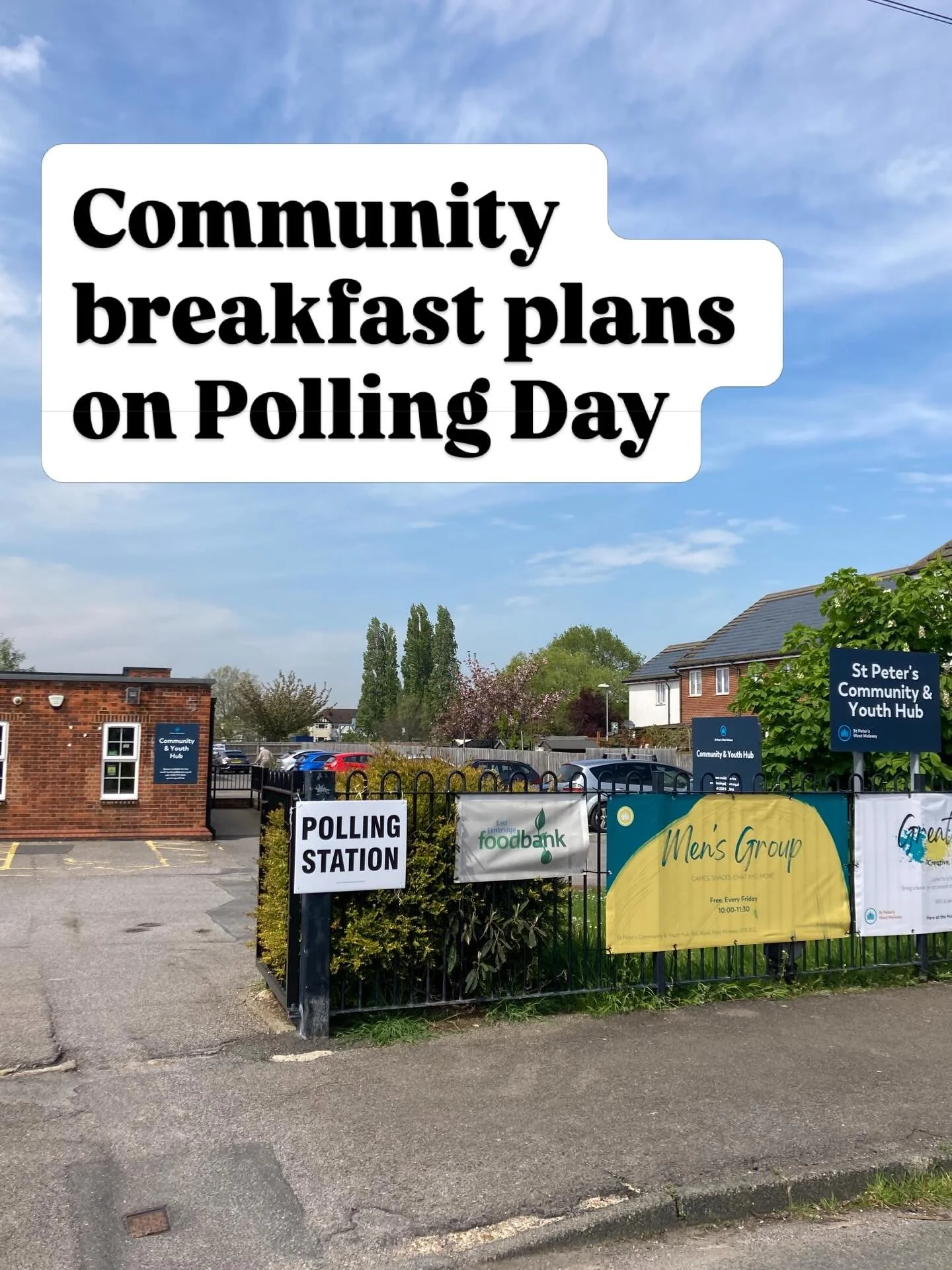 ➡️ Thursday 7th May is Polling Day and the main hall at the St Peter&rsquo;s Community &amp; Youth Hub will be in use as a Polling Station. Please follow signs and enter the hall from the far end of the building.

🍳 The Community Breakfast will take