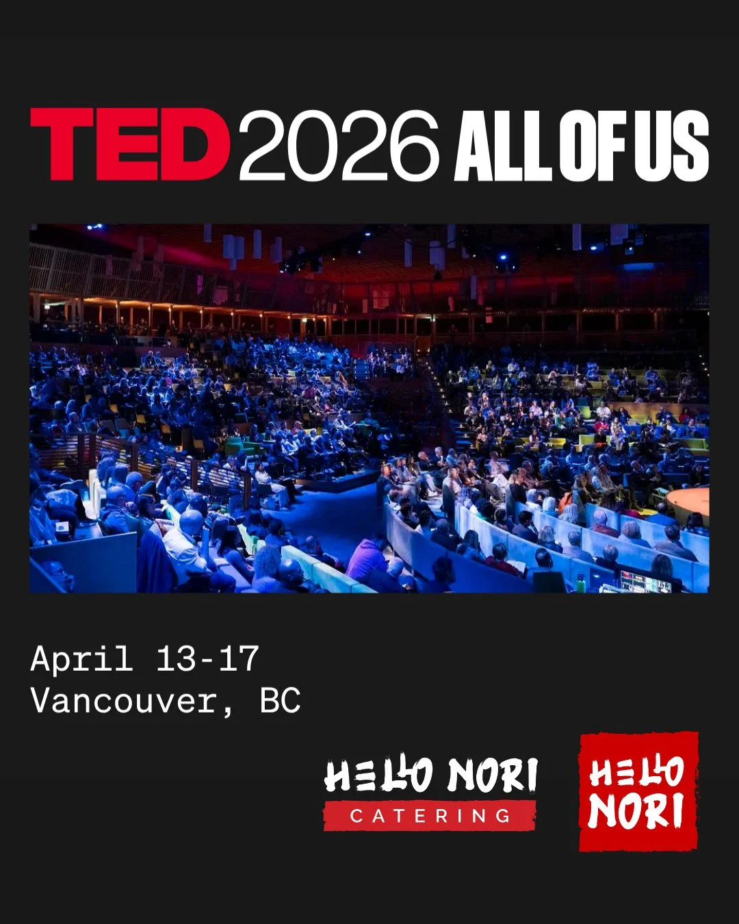 We are so excited to be a part of @TED again this year! ⁠
⁠
@hellonori will be catering #TED2026 ⁠
April 13 - Welcome Party⁠
April 16 - Celebration Party⁠
April 17 - Farewell Party⁠
⁠
#vancouverbc #tedtalks #vancouver #yvr⁠
⁠
⁠