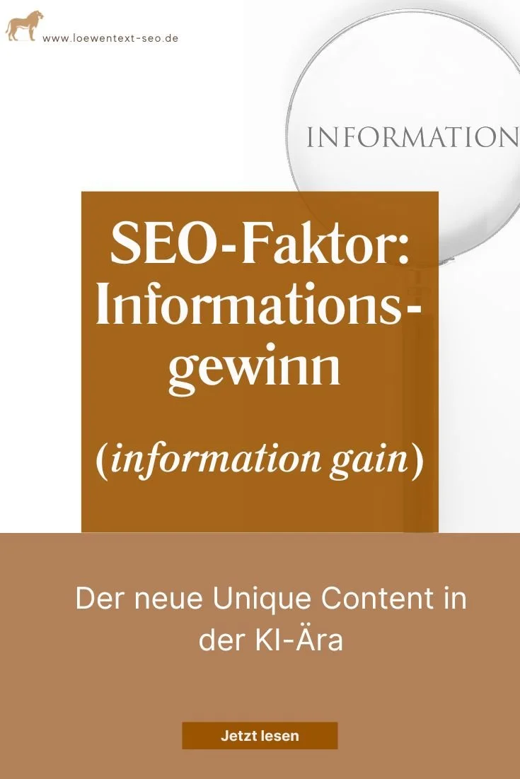 Information Gain: Der neue Unique Content in der KI-Ära