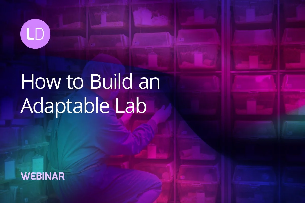 Webinar: How to Build an Adaptable Lab