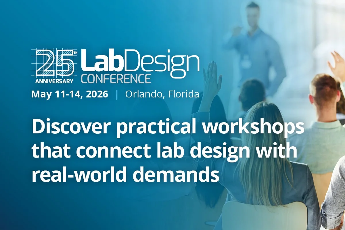 Maximize Your Lab Design Conference Experience with Hands-On Workshops