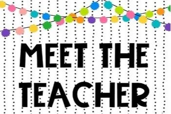 MEET THE TEACHER (9:45 AM - 11:15 AM By Classes)