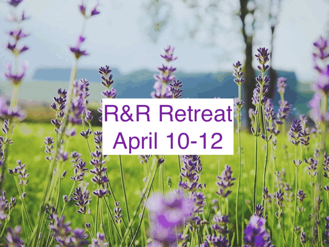 R&amp;R Retreat