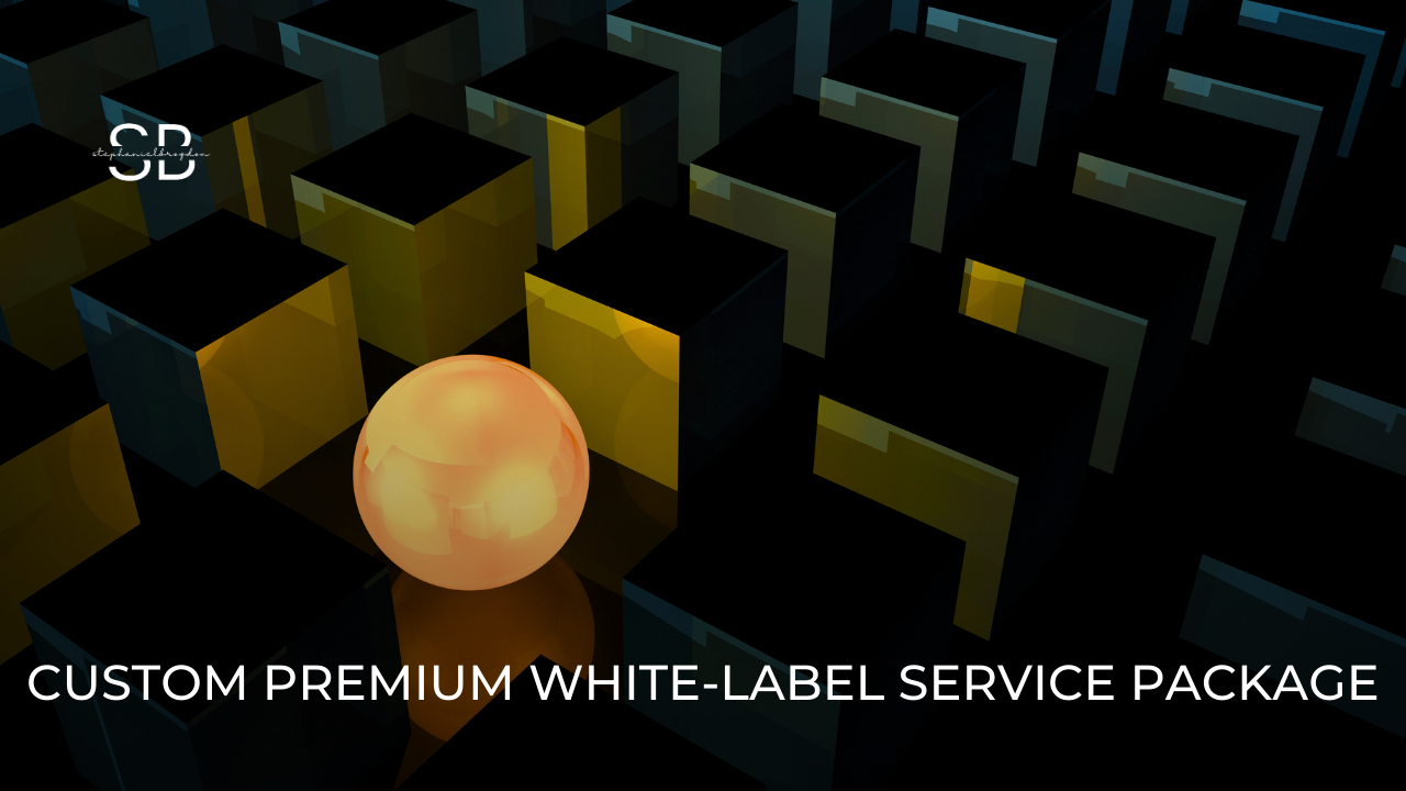 CUSTOM PREMIUM WHITE-LABEL SERVICE PACKAGE.png