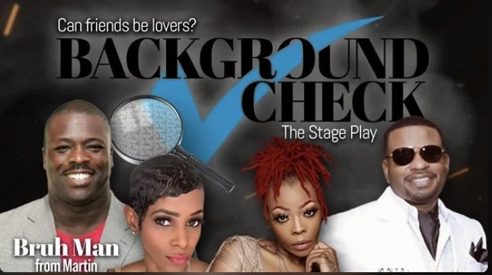 Background Check: The Stage Play
