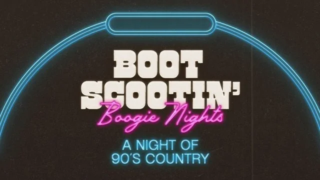 Boot Scootin’ Boogie Nights