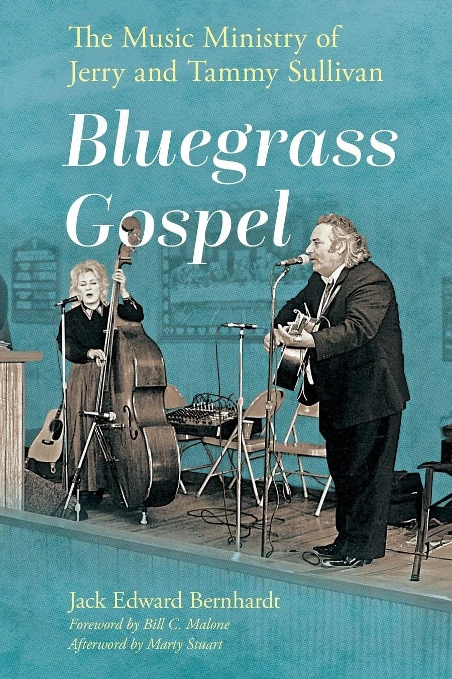 Anthropologist and Journalist Jack Bernhardt Presents Bluegrass Gospel: The Music Ministry of Jerry and Tammy Sullivan