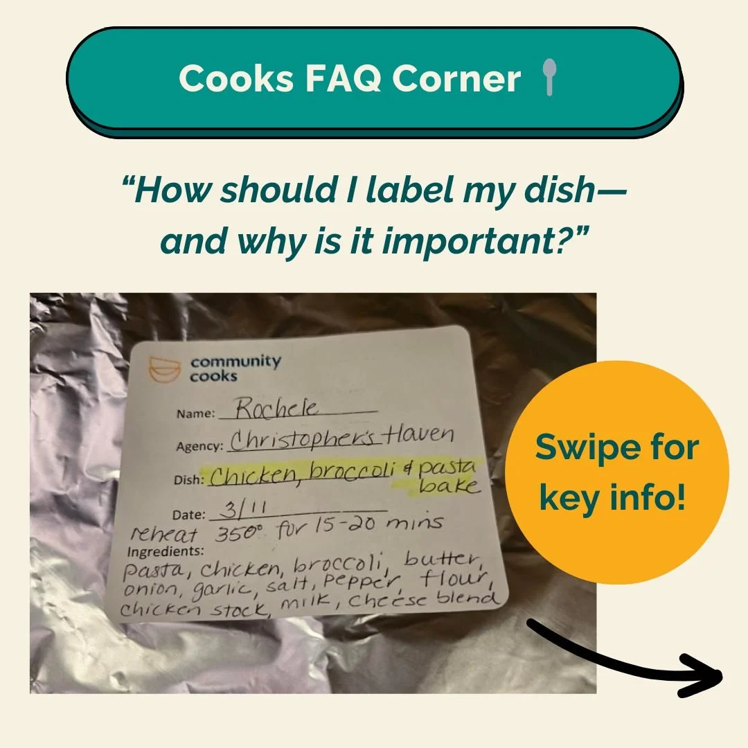 Attention All Cooks! Please help us ensure that ingredients &amp; allergens in your dishes are clear to the folks receiving them at our partner agencies. Swipe to the second slide for a complete list of what we ask be included on every dish label. Cl