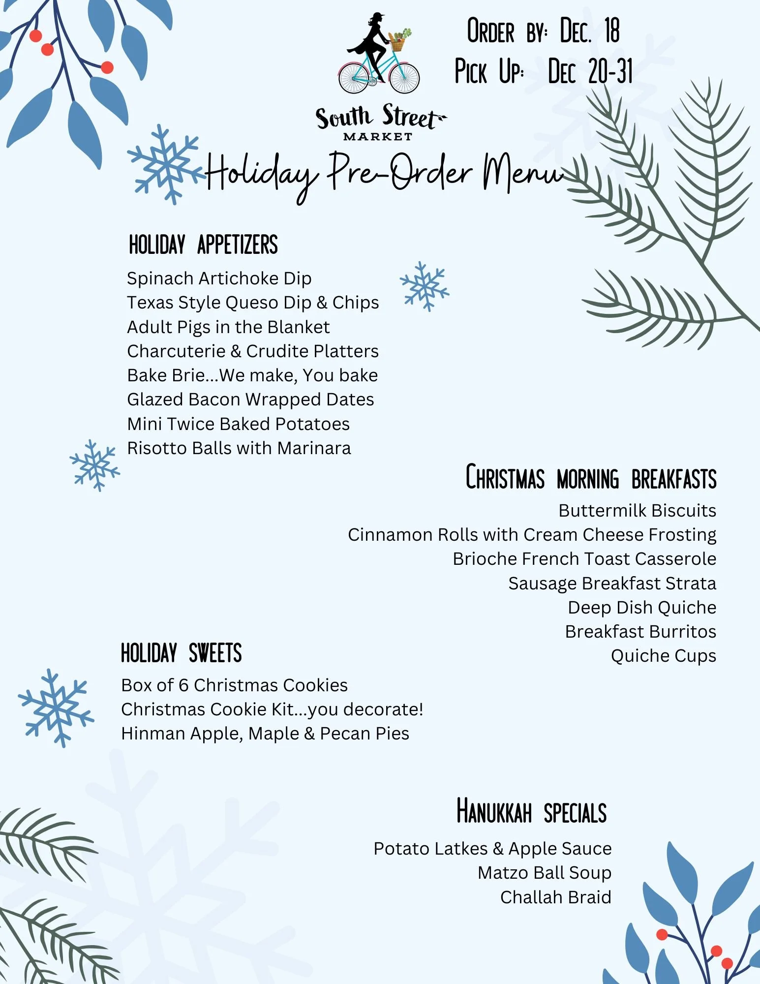 Holiday pre-order menu for South Street Market, featuring holiday appetizers, Christmas morning breakfasts, holiday sweets, and Hanukkah specials. Includes dishes like spinach artichoke dip, cinnamon rolls, and potato latkes. Order by Dec. 18, pick up Dec. 20-31.