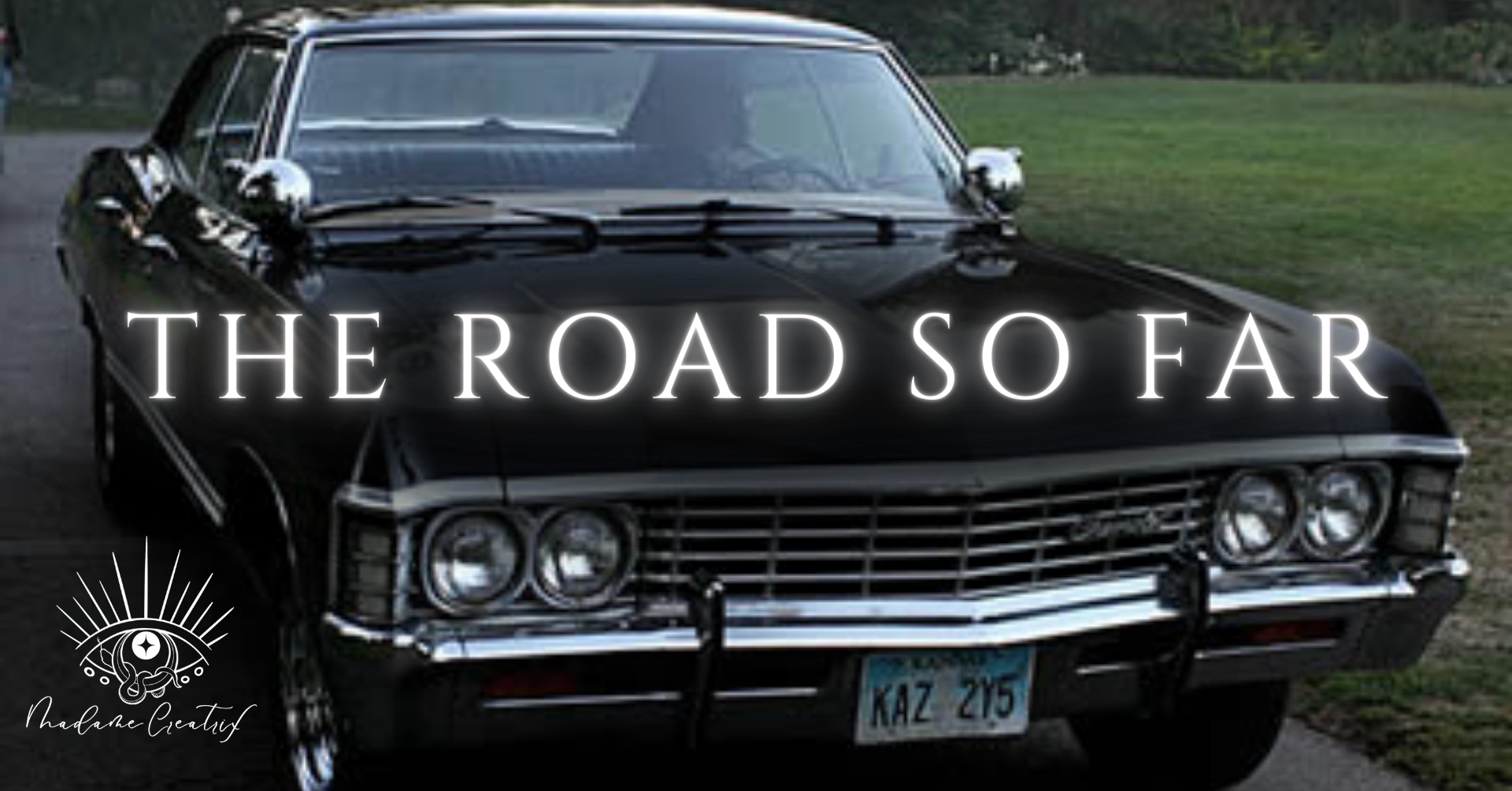 •The Road So Far•