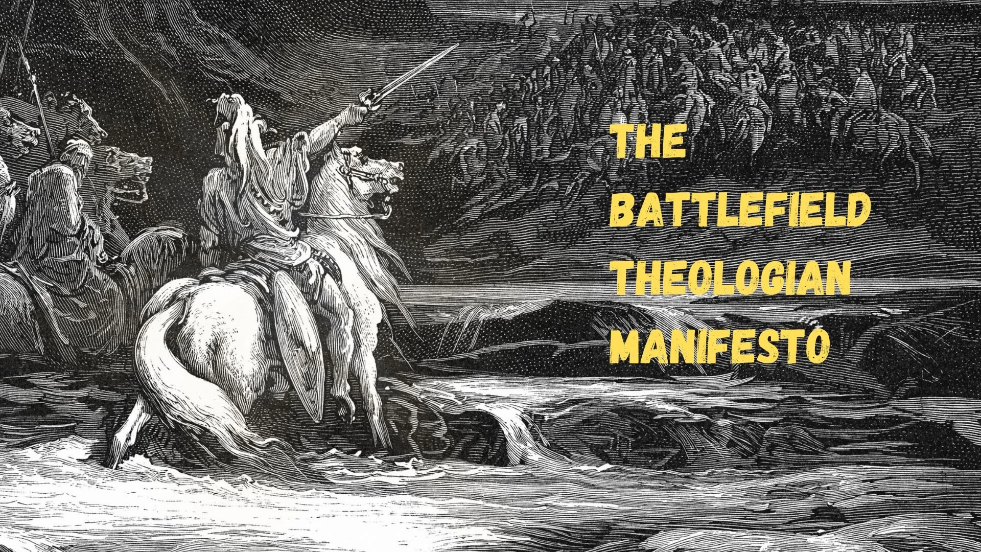 The Battlefield Theologian Doctrinal Manifesto