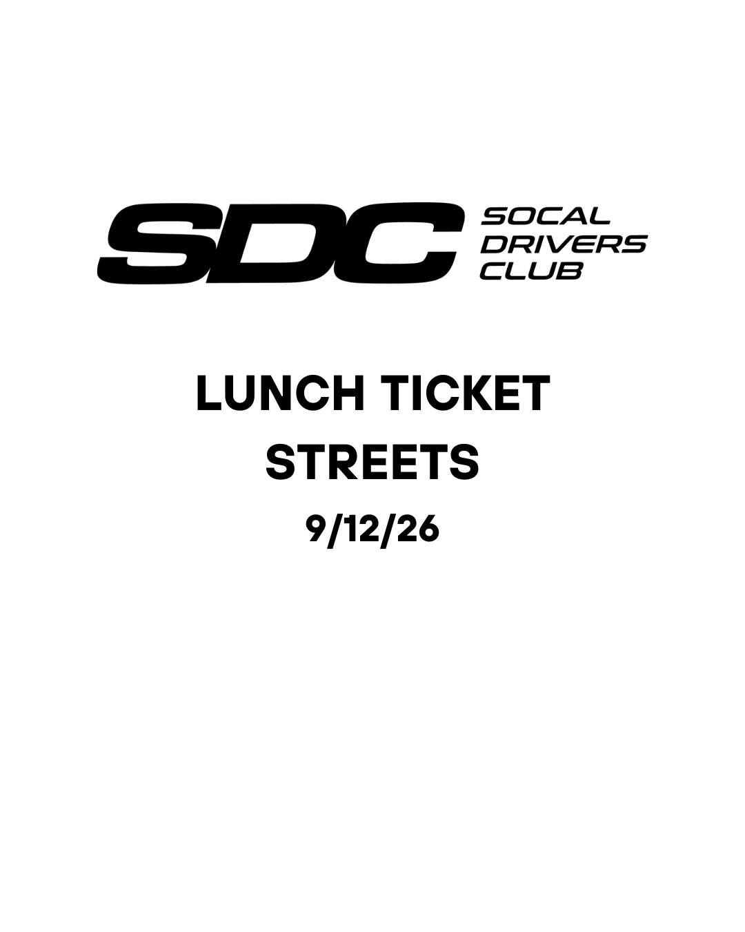 Lunch Ticket - STREETS Session Day 9/12/26 [Saturday]