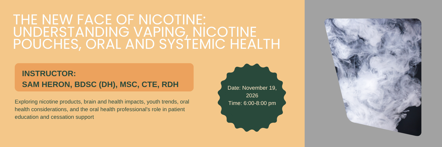 The New Face of Nicotine: Understanding Vaping, Nicotine Pouches, Oral and Systemic Health